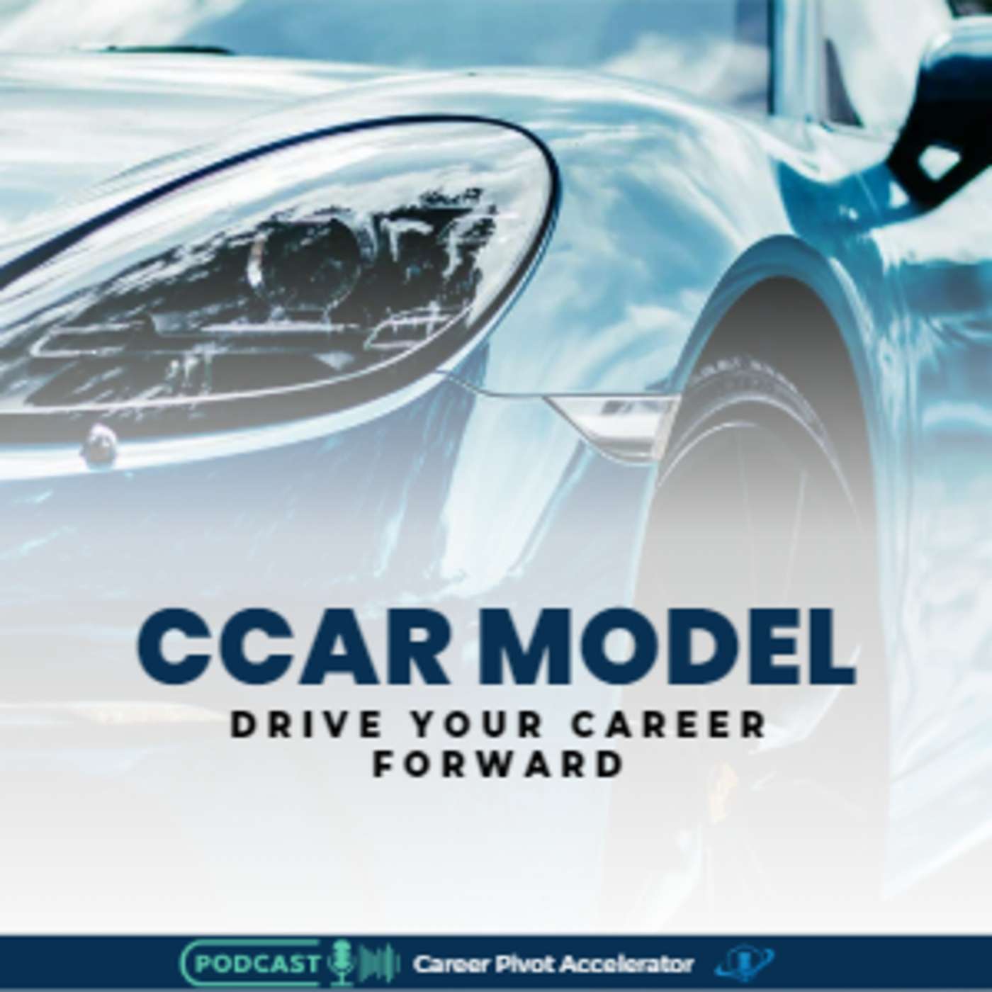 Drive Your Career Forward: Using the CCAR Model to Create a Stand-Out Resume. Episode 186 episode artwork