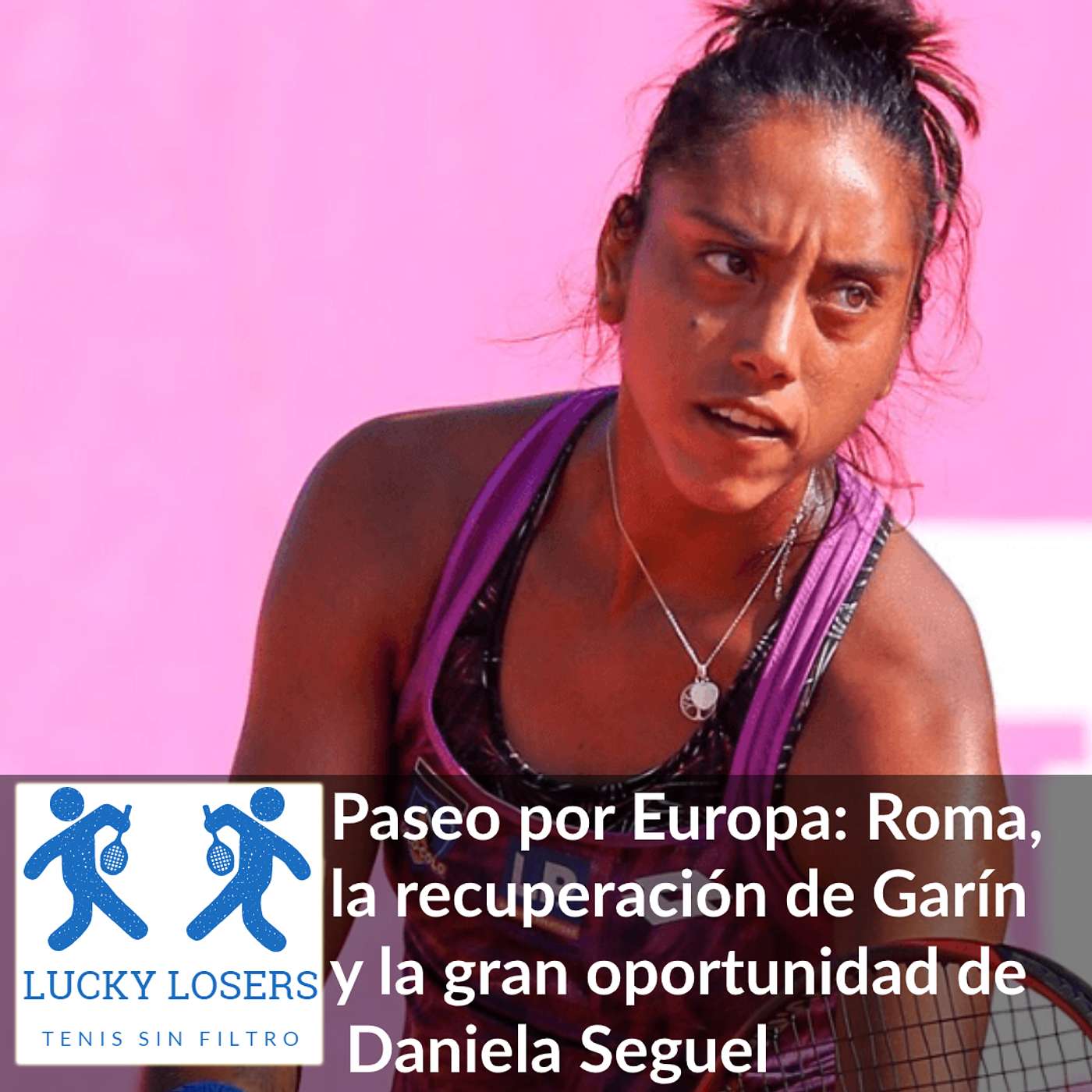 Lucky Losers Tenis sin filtro