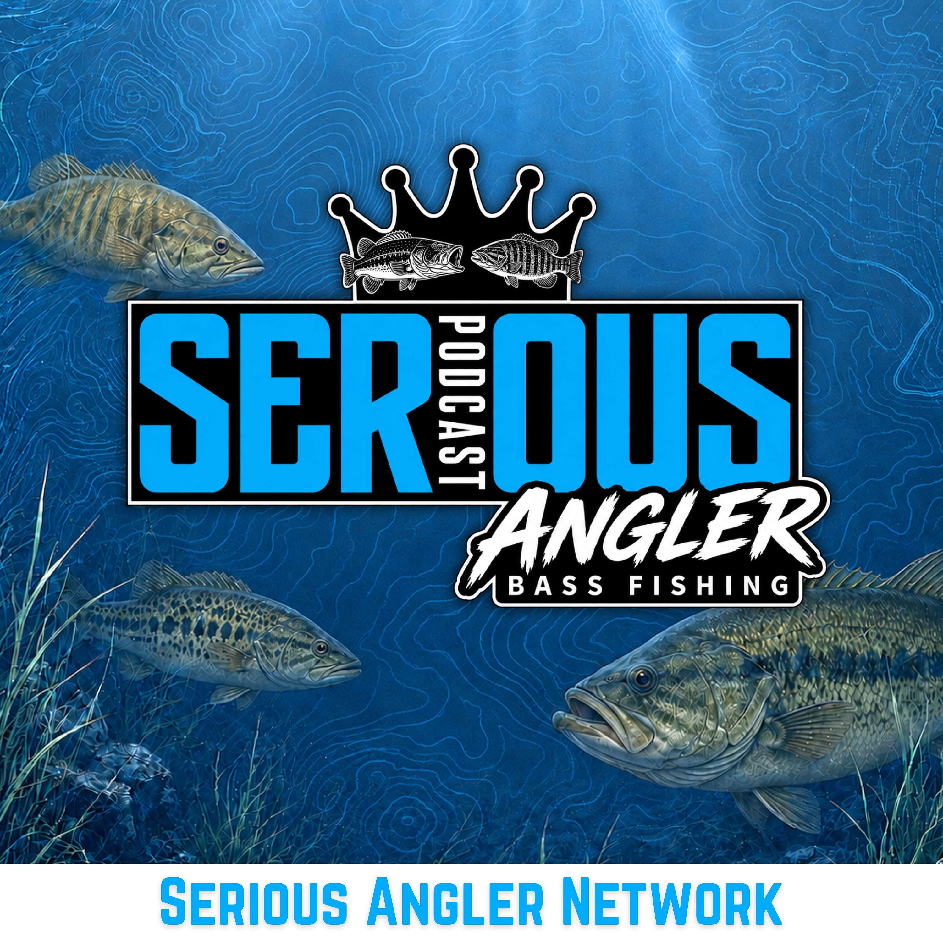 Serious Angler Bass Fishing Podcast Artwork