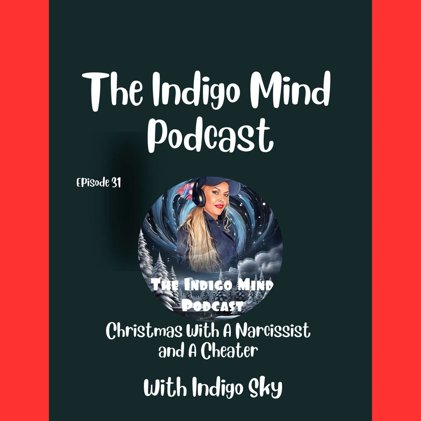 Christmas with a narcissist and a cheater