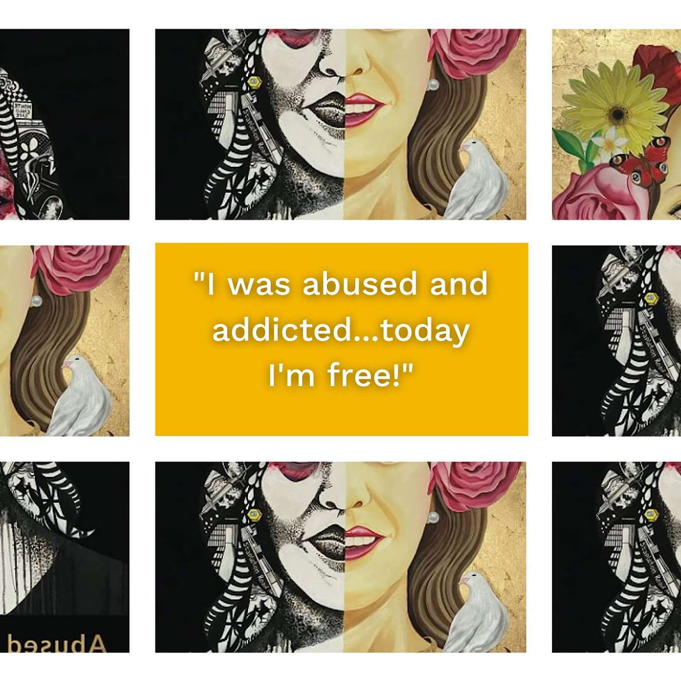 "I was abused and addicted...today I'm free!" episode artwork