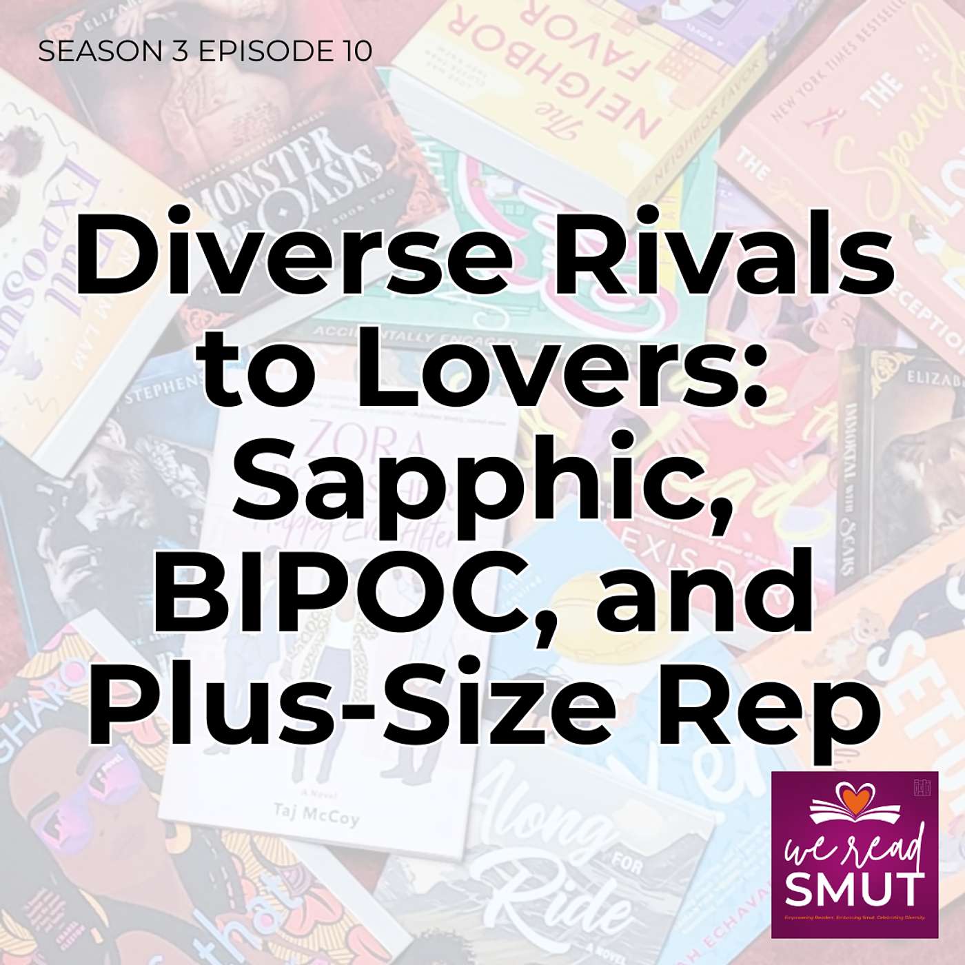 We Read Smut: Bookish Conversations for Romance Readers