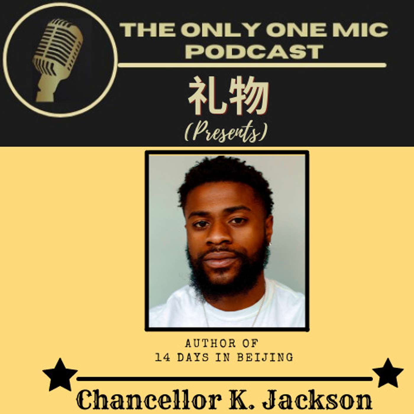 Locked Up Abroad For Real! 14 Days In Beijing With Chancellor K. Jackson episode artwork