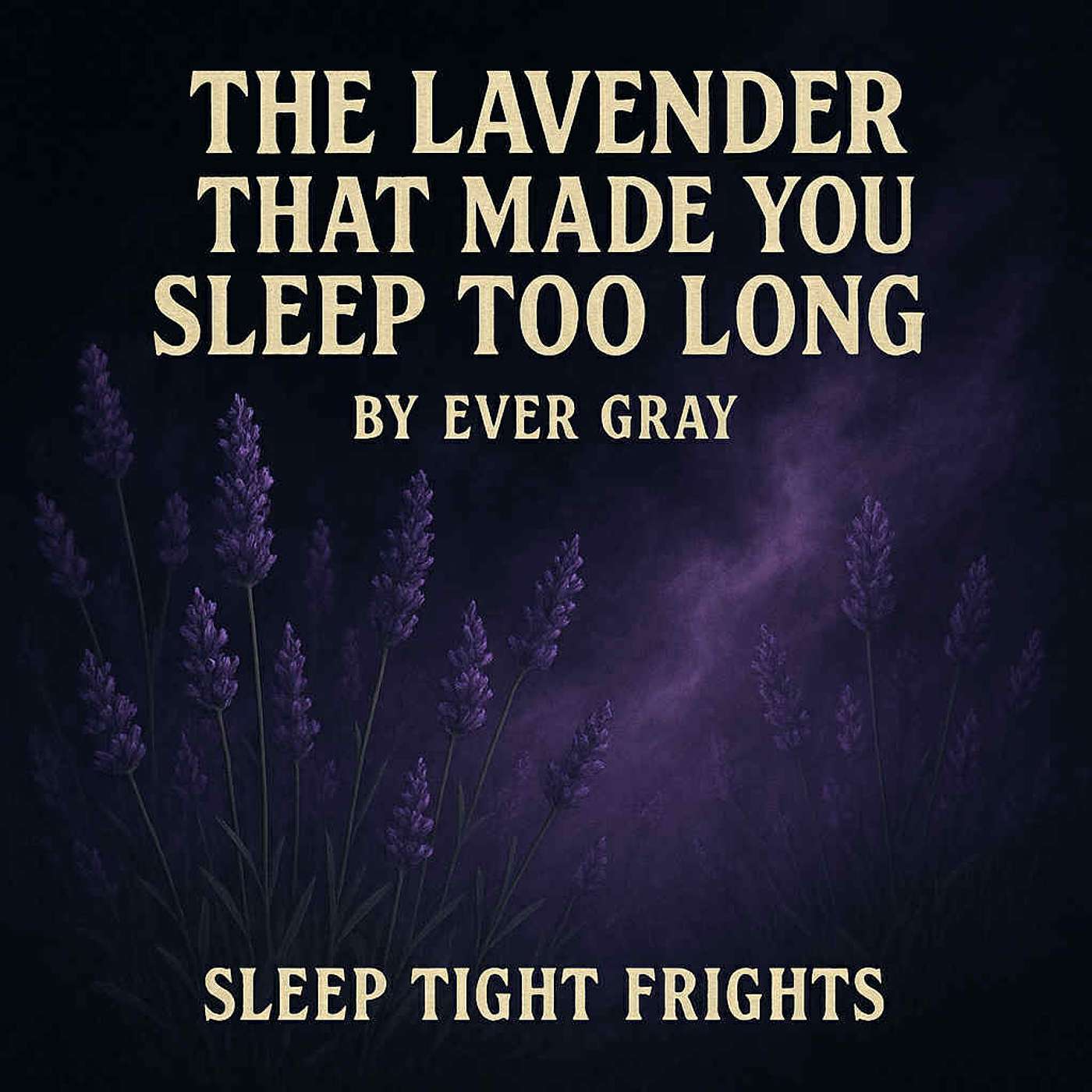 Sleep Tight Frights