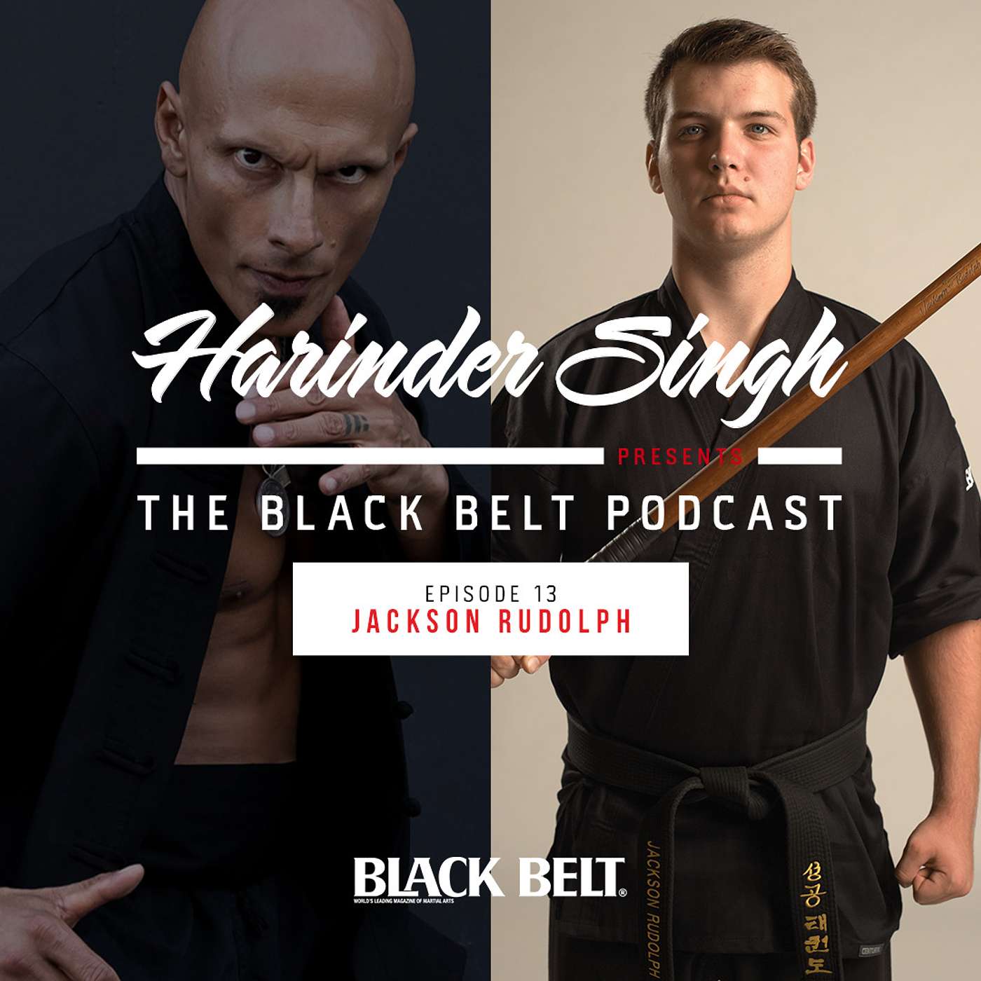 #13: Jackson Rudolph – The Martial Art of Discovering Your Potential