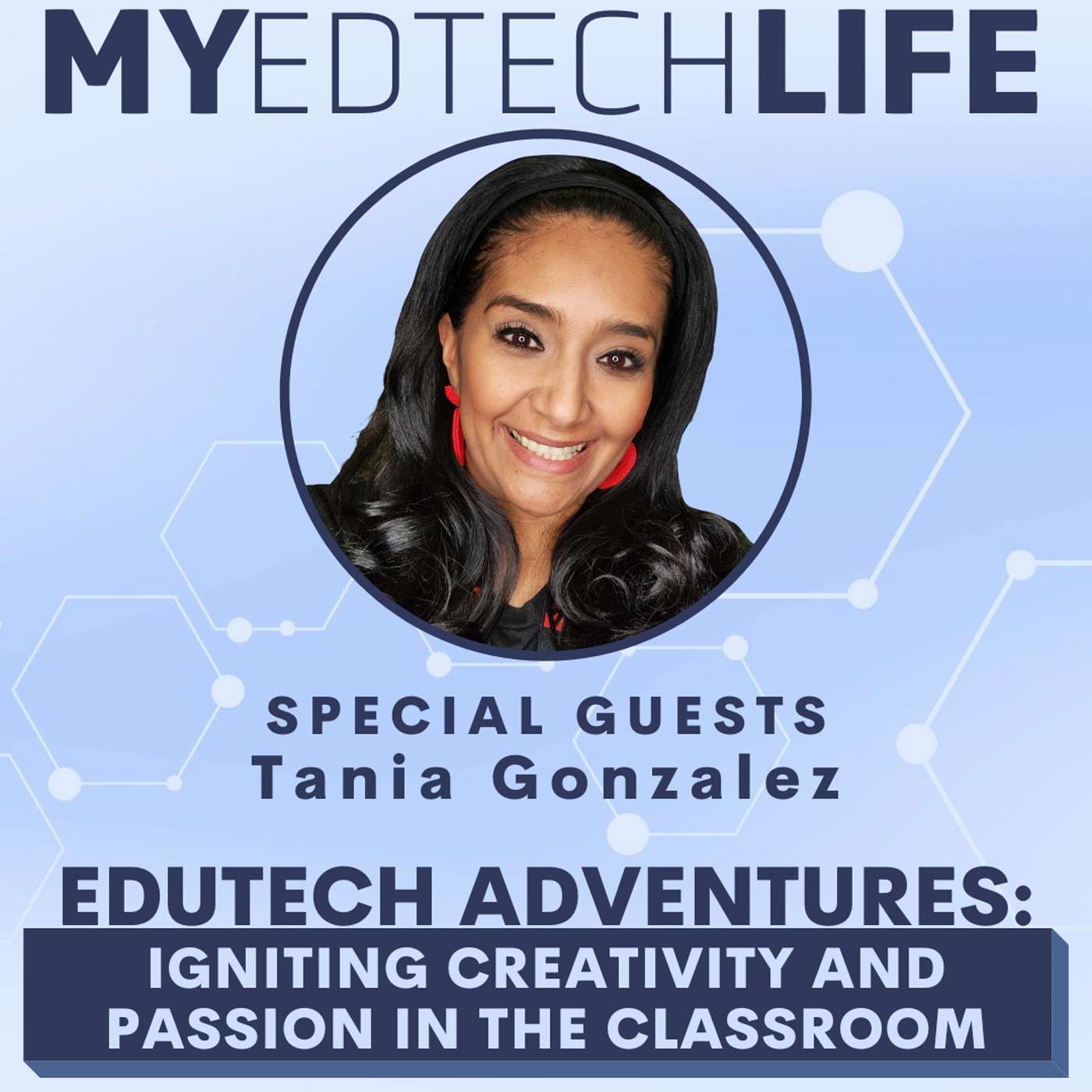Episode 176: EduTech Adventures: Igniting Creativity and Passion in the Classroom
