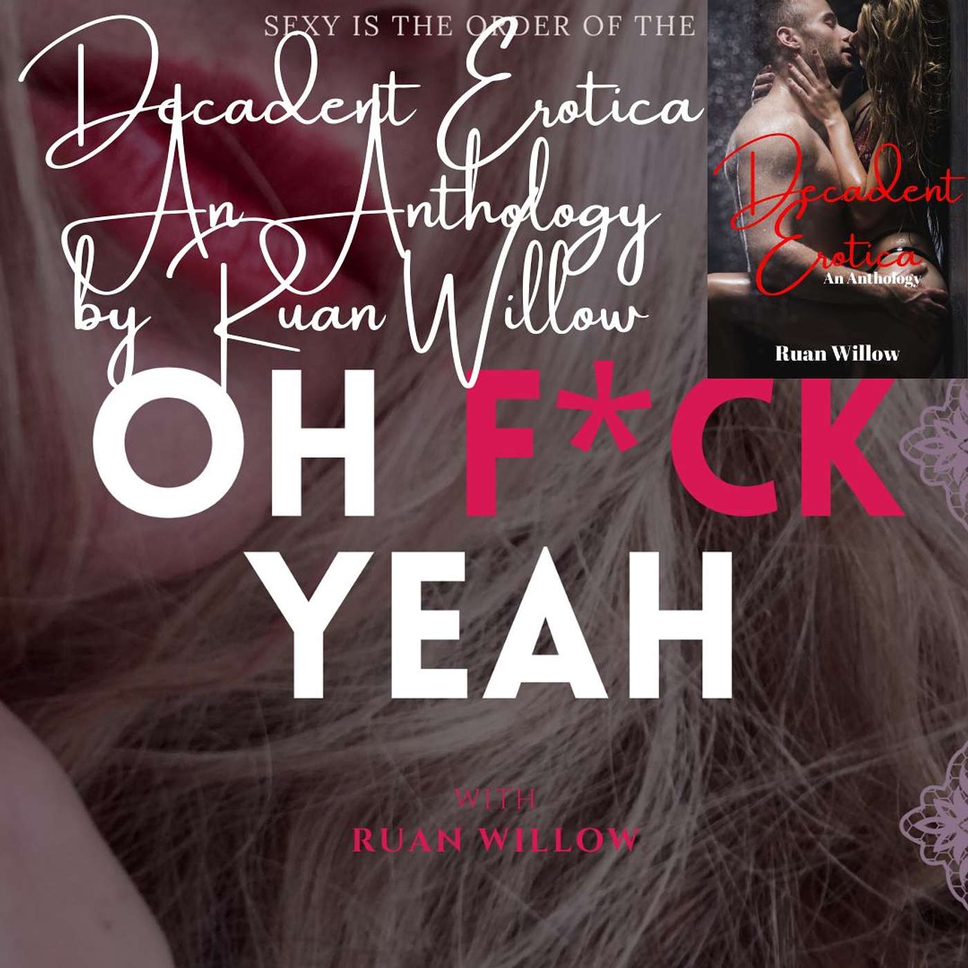 Their First Orgy Sex Party An Excerpt from Decadent Erotica by Ruan Willow