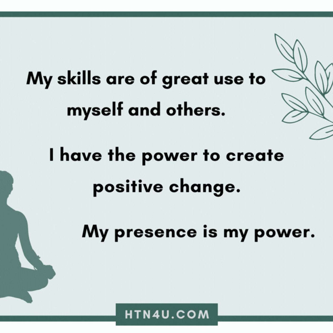 928: HTN4U Affirmations on Positivity and Change
