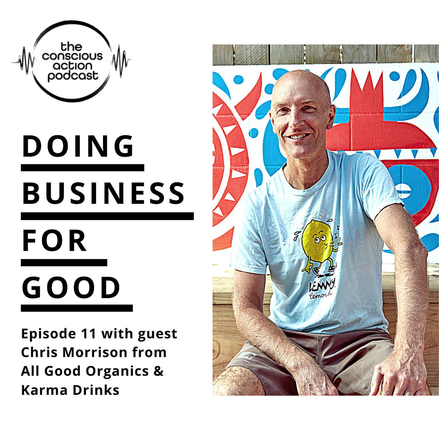 The Conscious Action Podcast by Brian Berneman