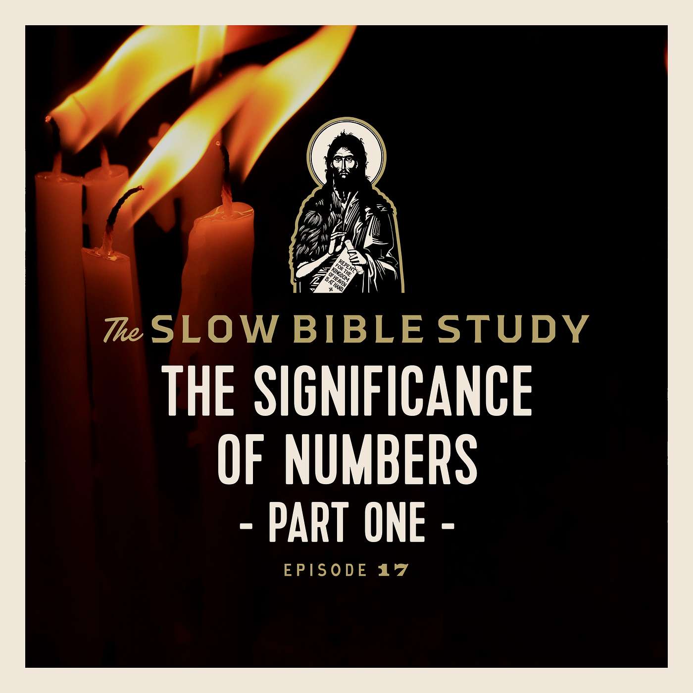 EPISODE 17 - THE SIGNIFICANCE OF NUMBERS, PART 1