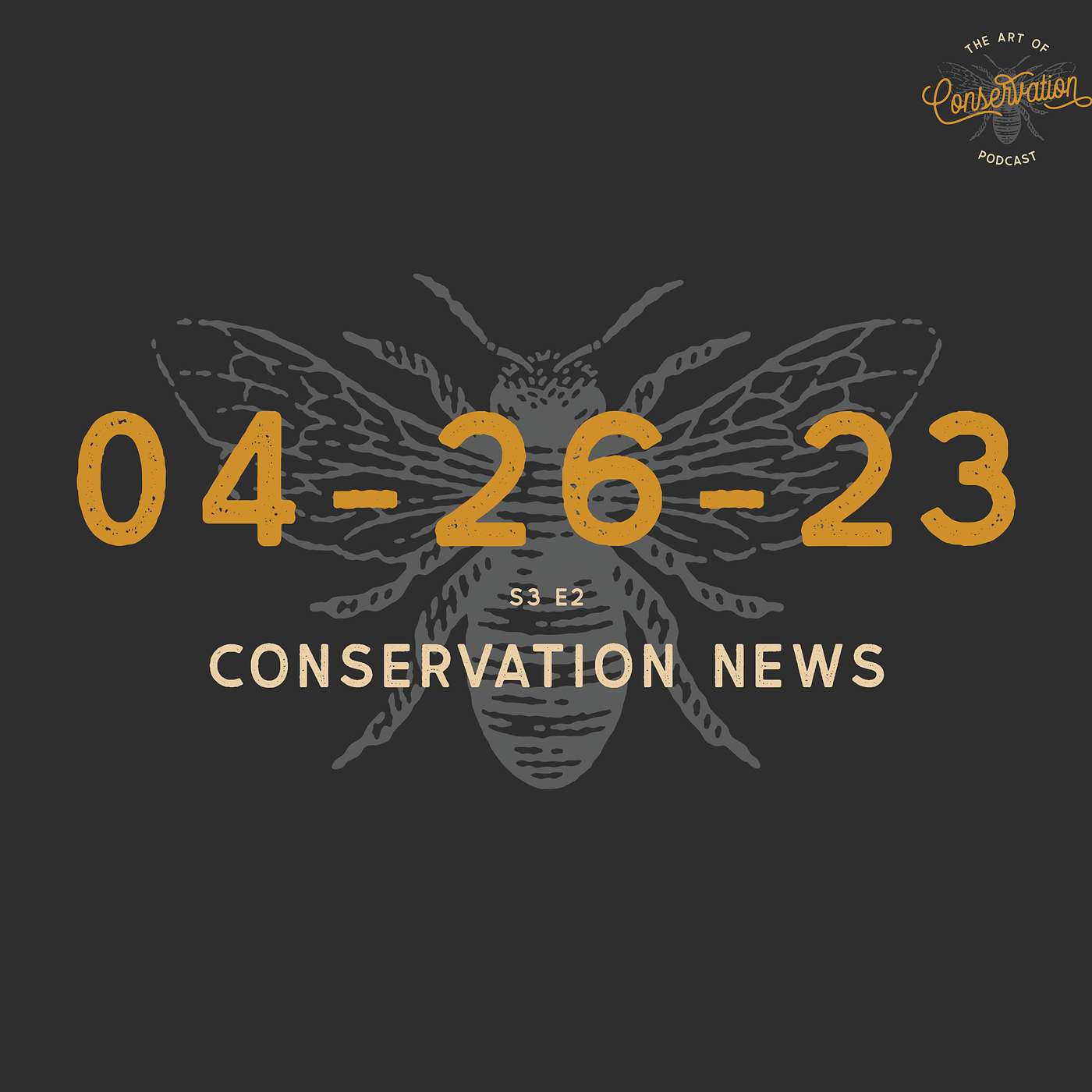 S3 E2 - Conservation News 04-26-2023