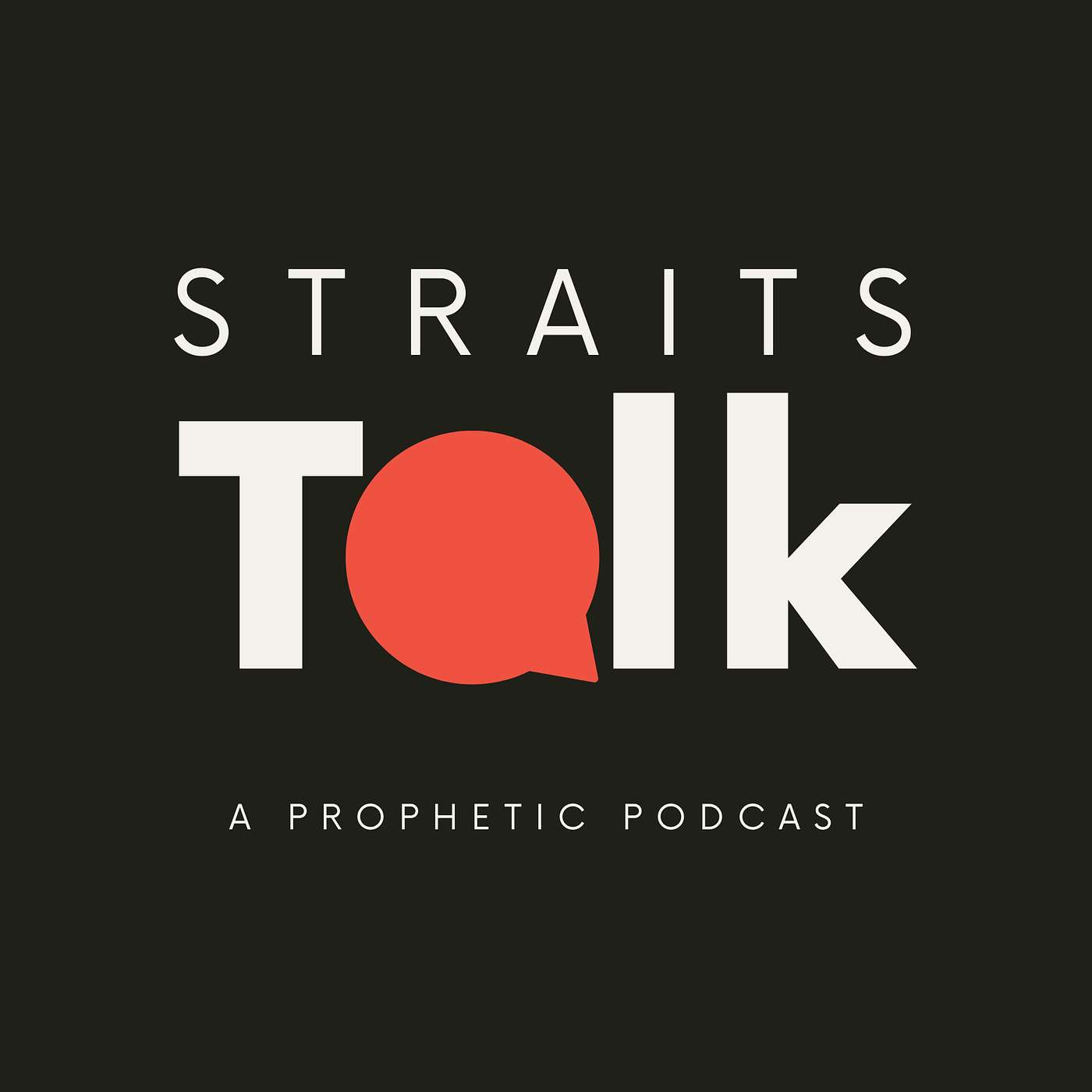 Episode 1: Where are Singapore's Prophets? (Why I'm Launching Straits Talk) episode artwork