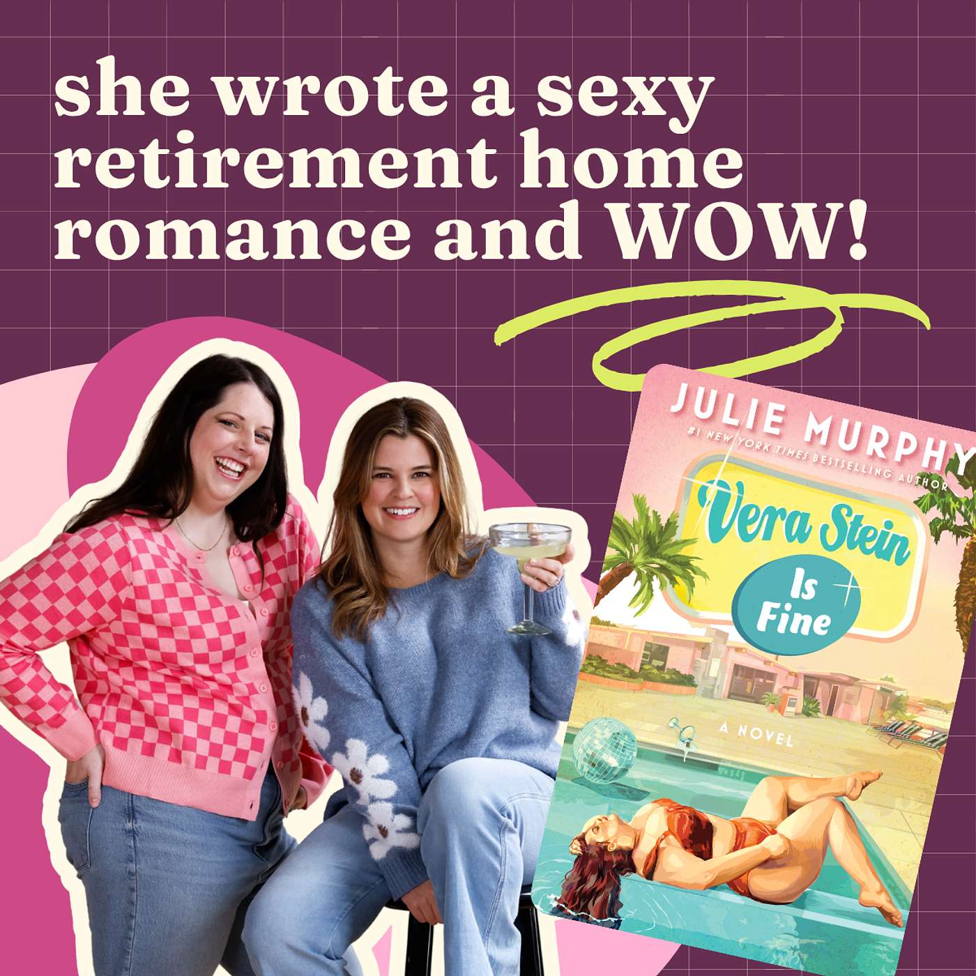 She Wrote a Sexy Retirement-Home Romance. And Nailed It | Julie Murphy episode artwork