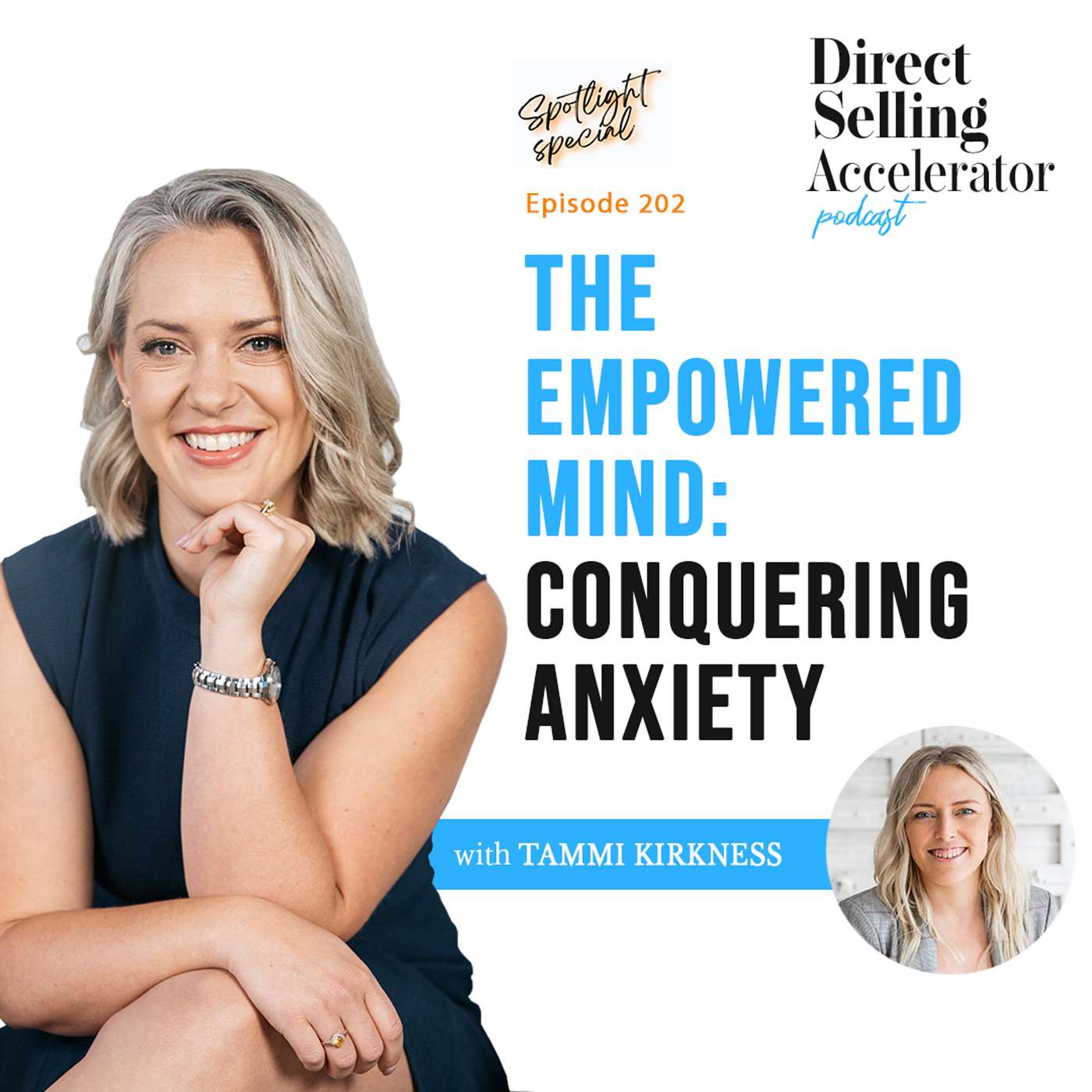 EP 202: The Empowered Mind: Conquering Anxiety episode artwork