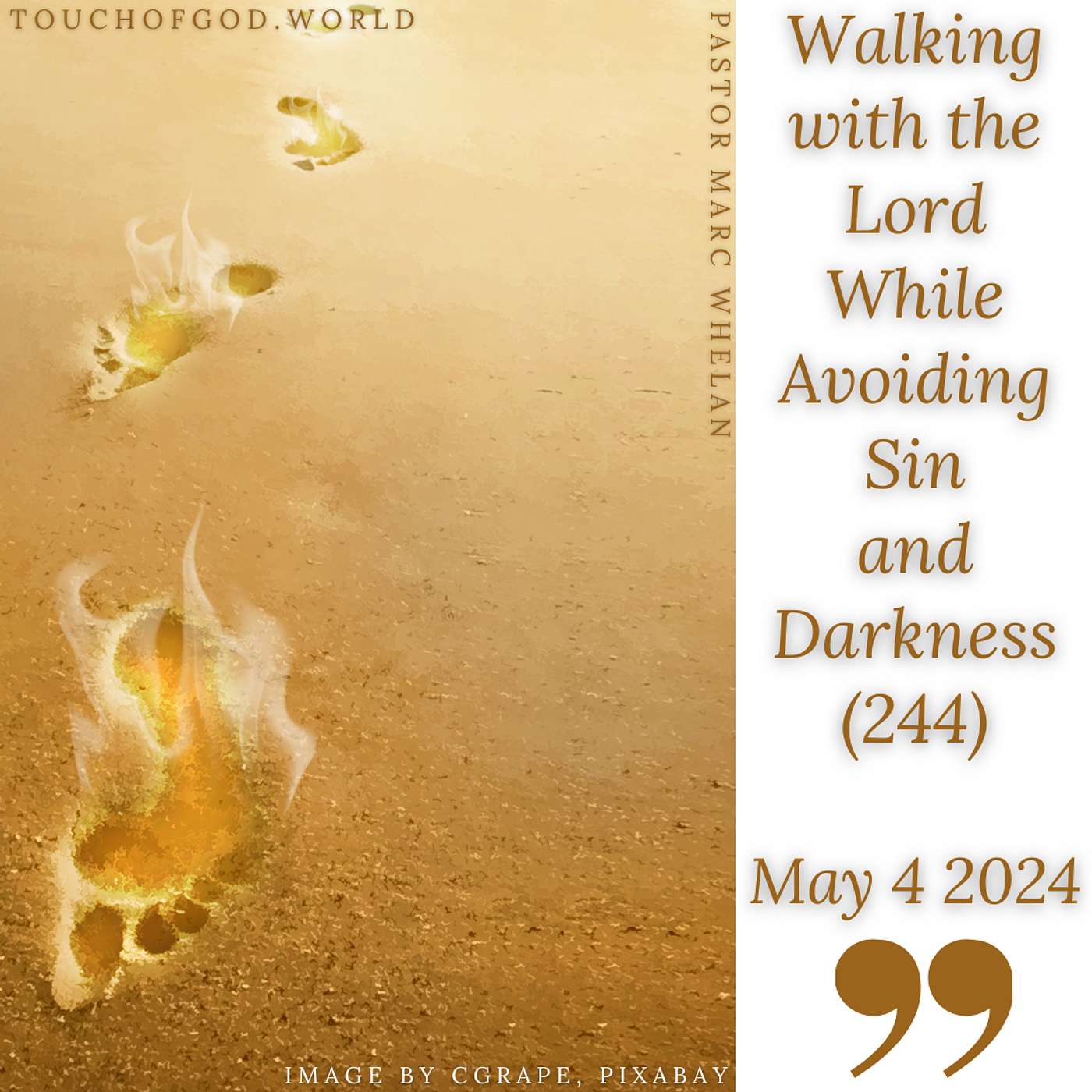 Walking with the Lord While Avoiding Sin and Darkness (244) – May 4 2024 episode artwork