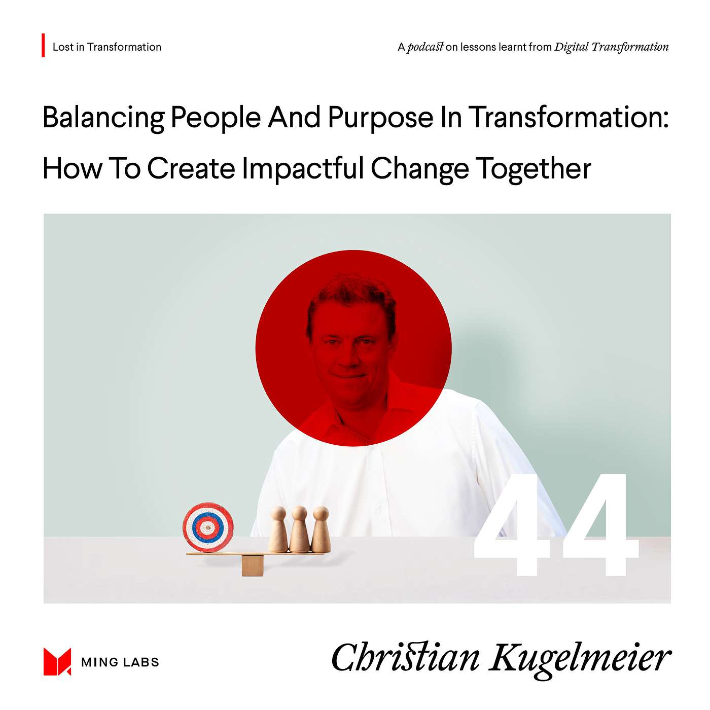 Balancing People And Purpose In Transformation: How To Create Impactful Change Together