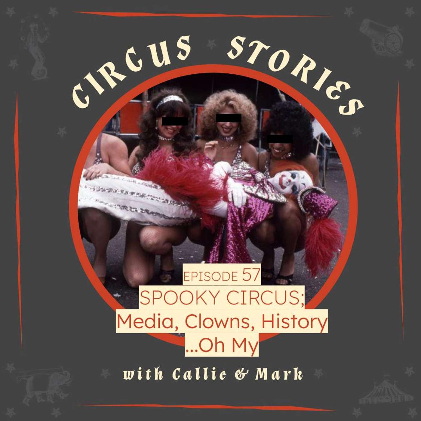 Circus Stories: A Circus History Podcast