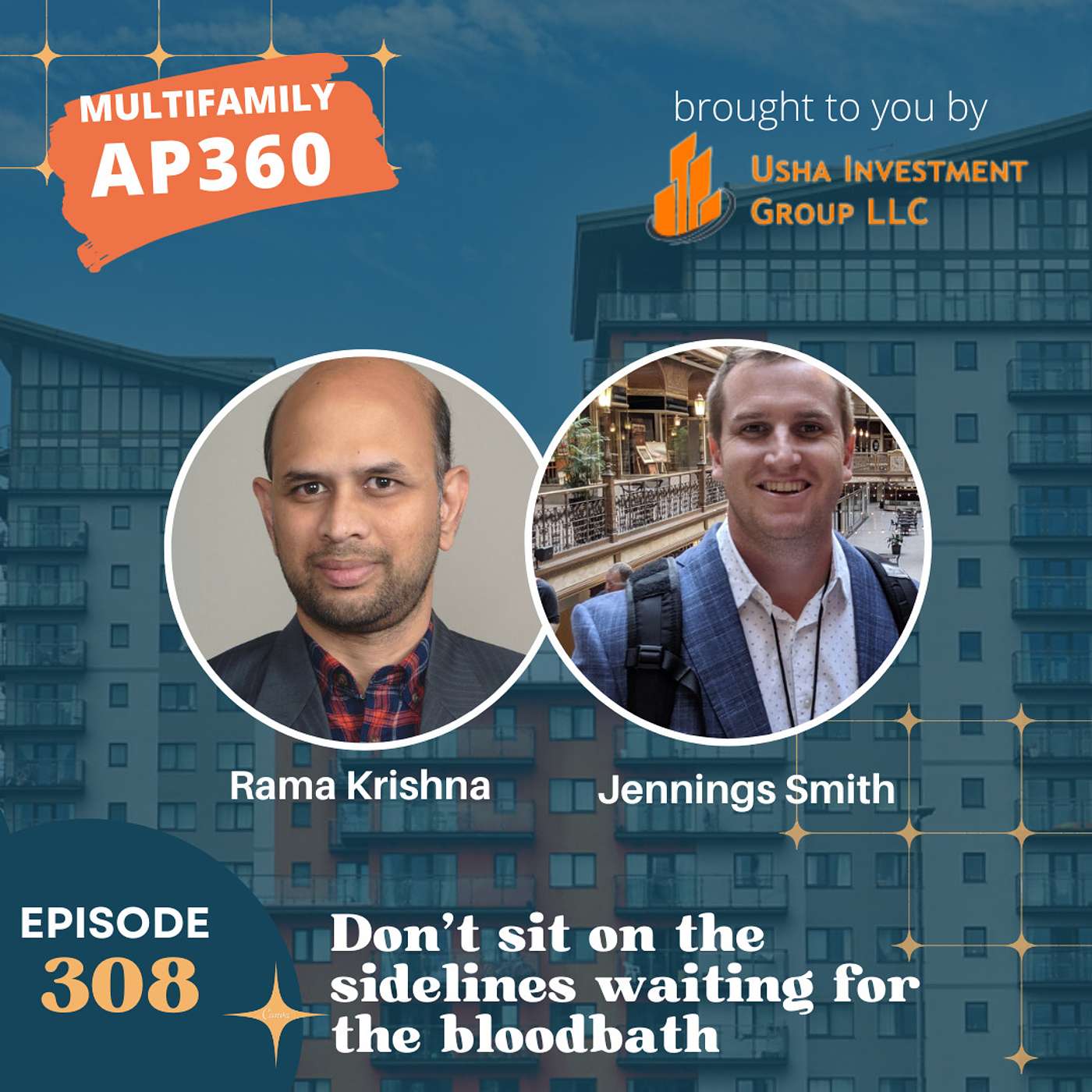 Ep#308 Don't sit on the sidelines waiting for the bloodbath with Jennings Smith