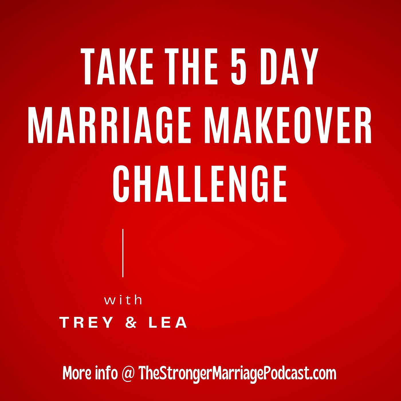 Take the 5-Day Total Marriage Makeover Challenge With Us