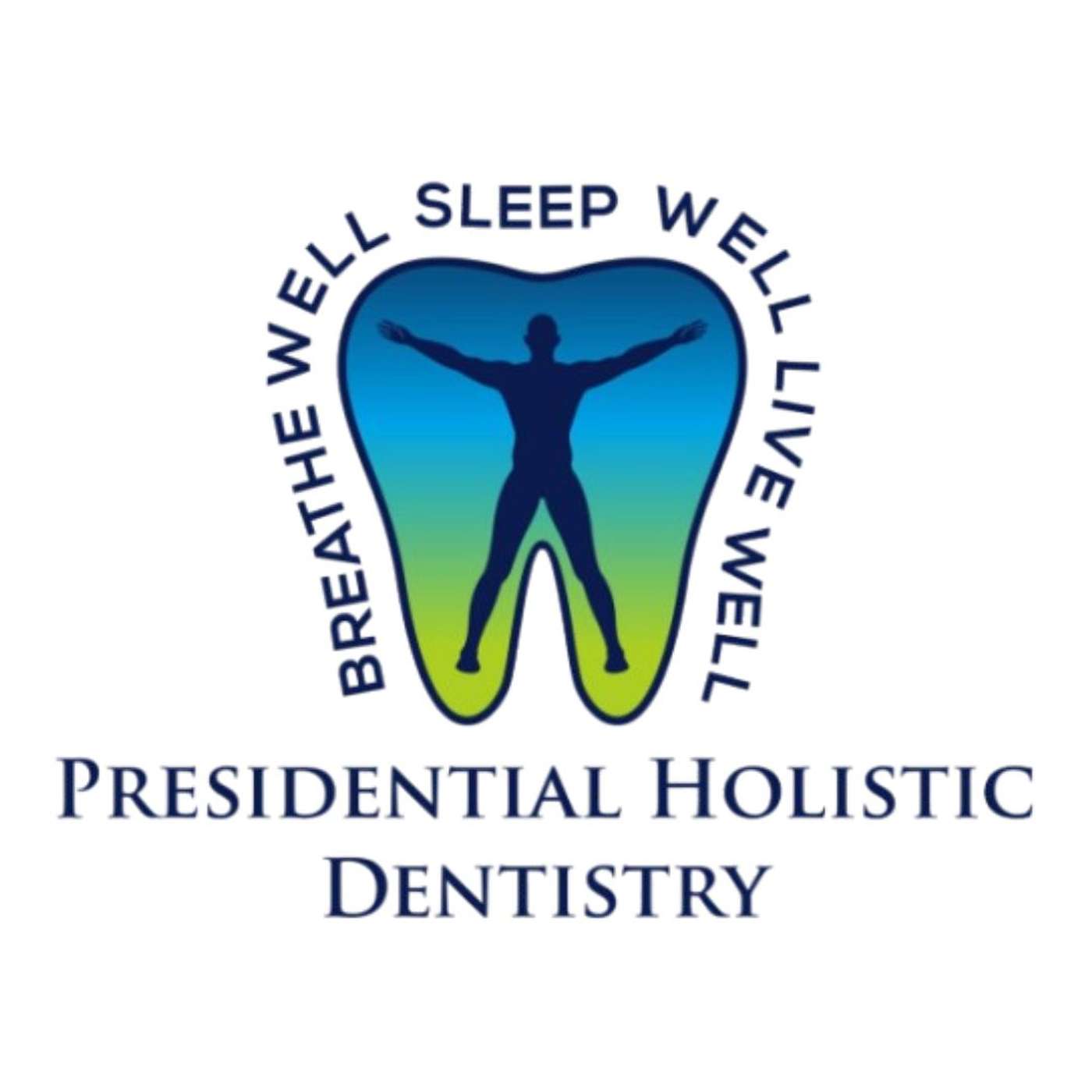 Presidential Holistic Dentistry