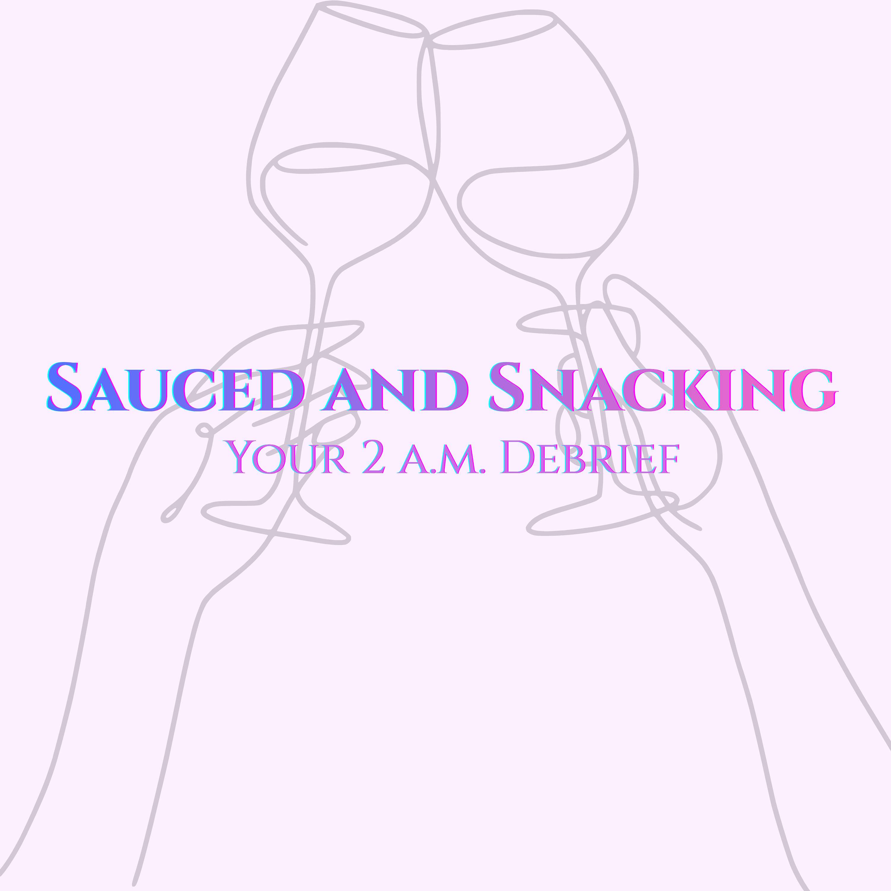 Sauced and Snacking