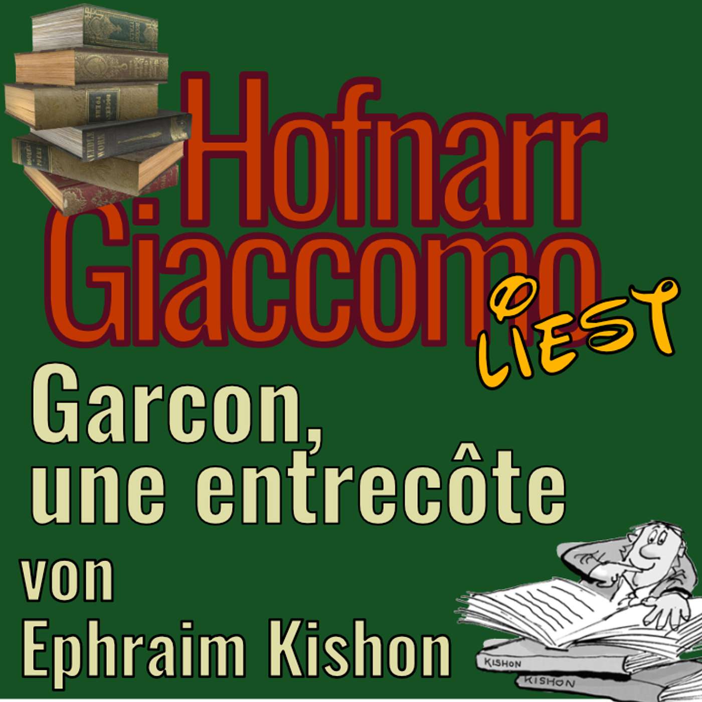 Garcon, une entrecôte von Ephraim Kishon episode artwork