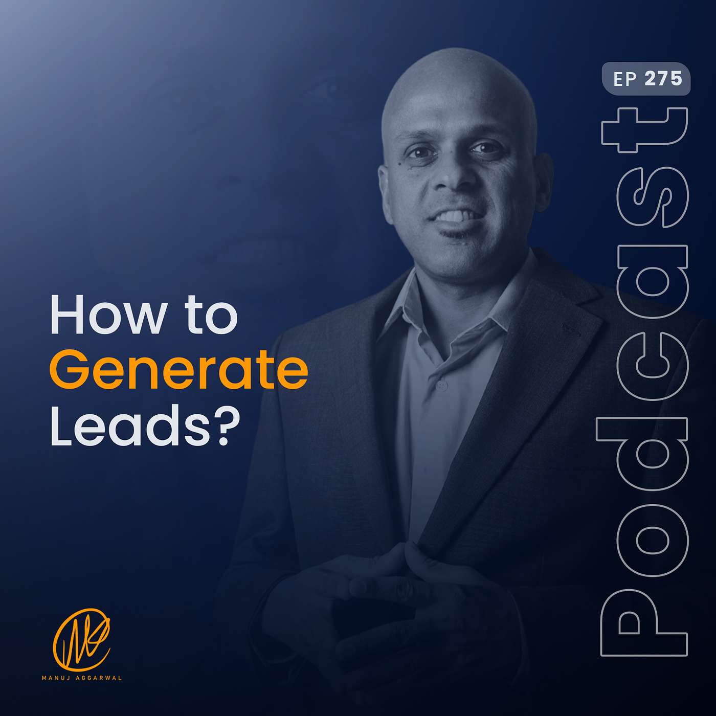 #275 How to Generate leads?