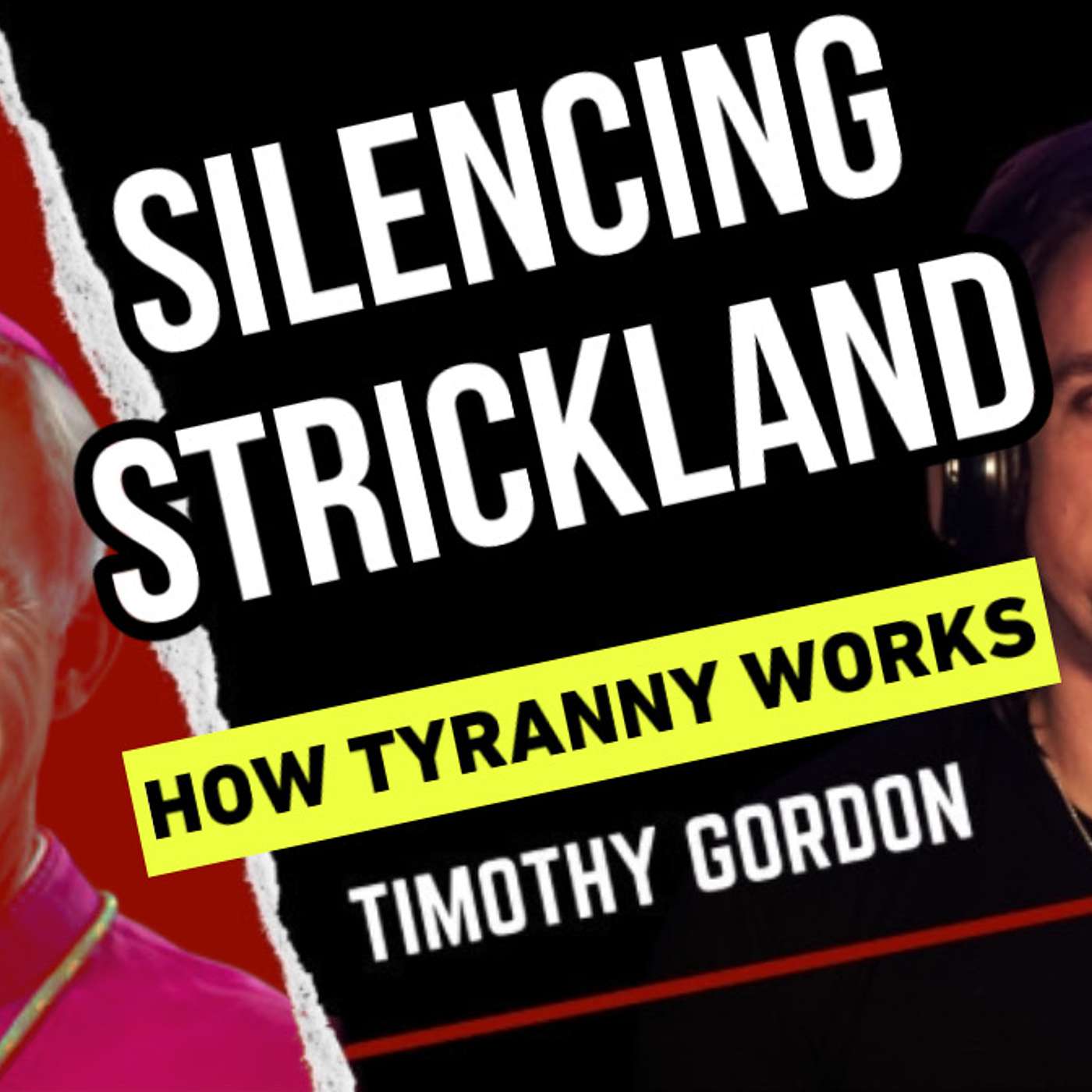 Silencing Bishop Strickland: How Tyranny Works