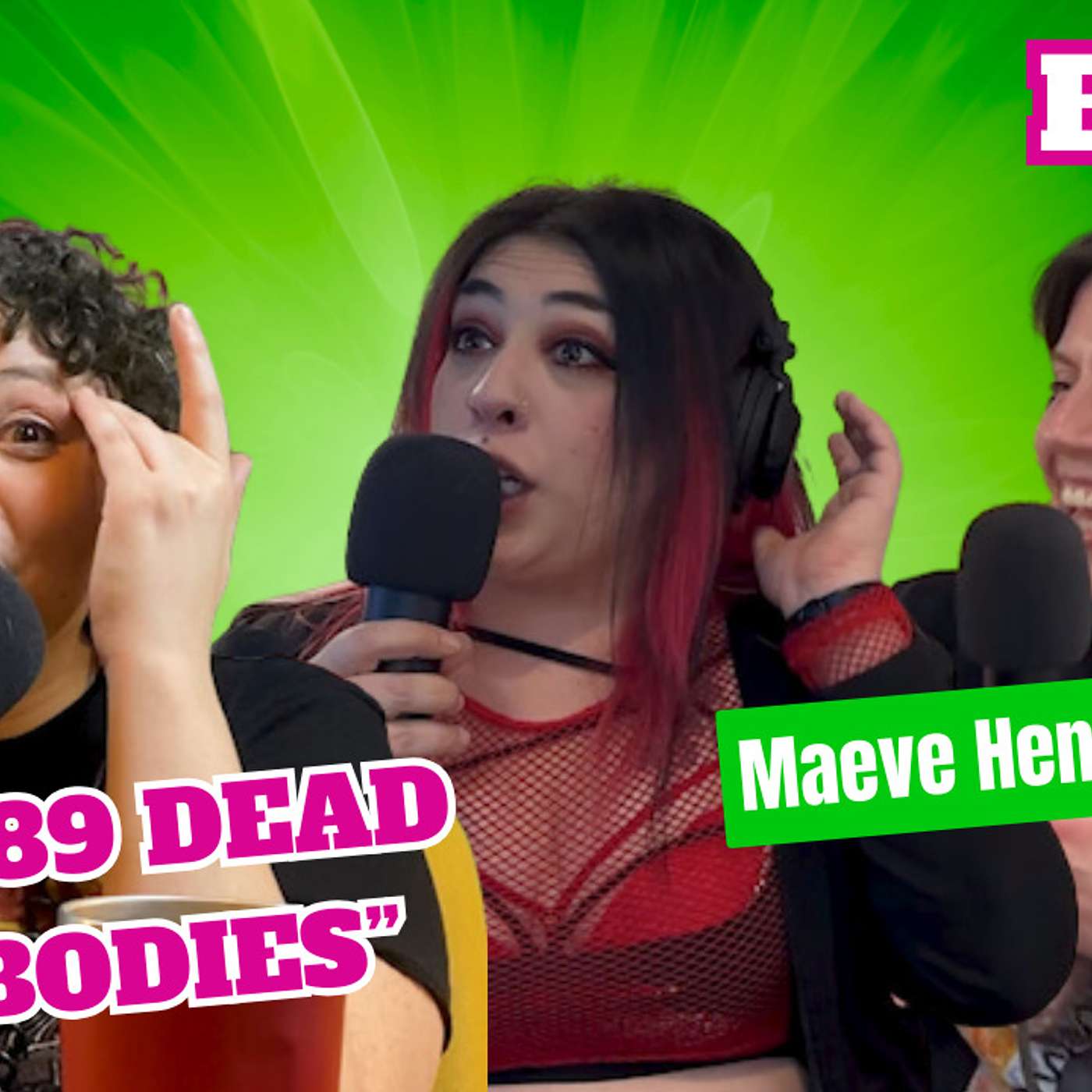 "189 Dead Bodies" with Maeve Hennessey