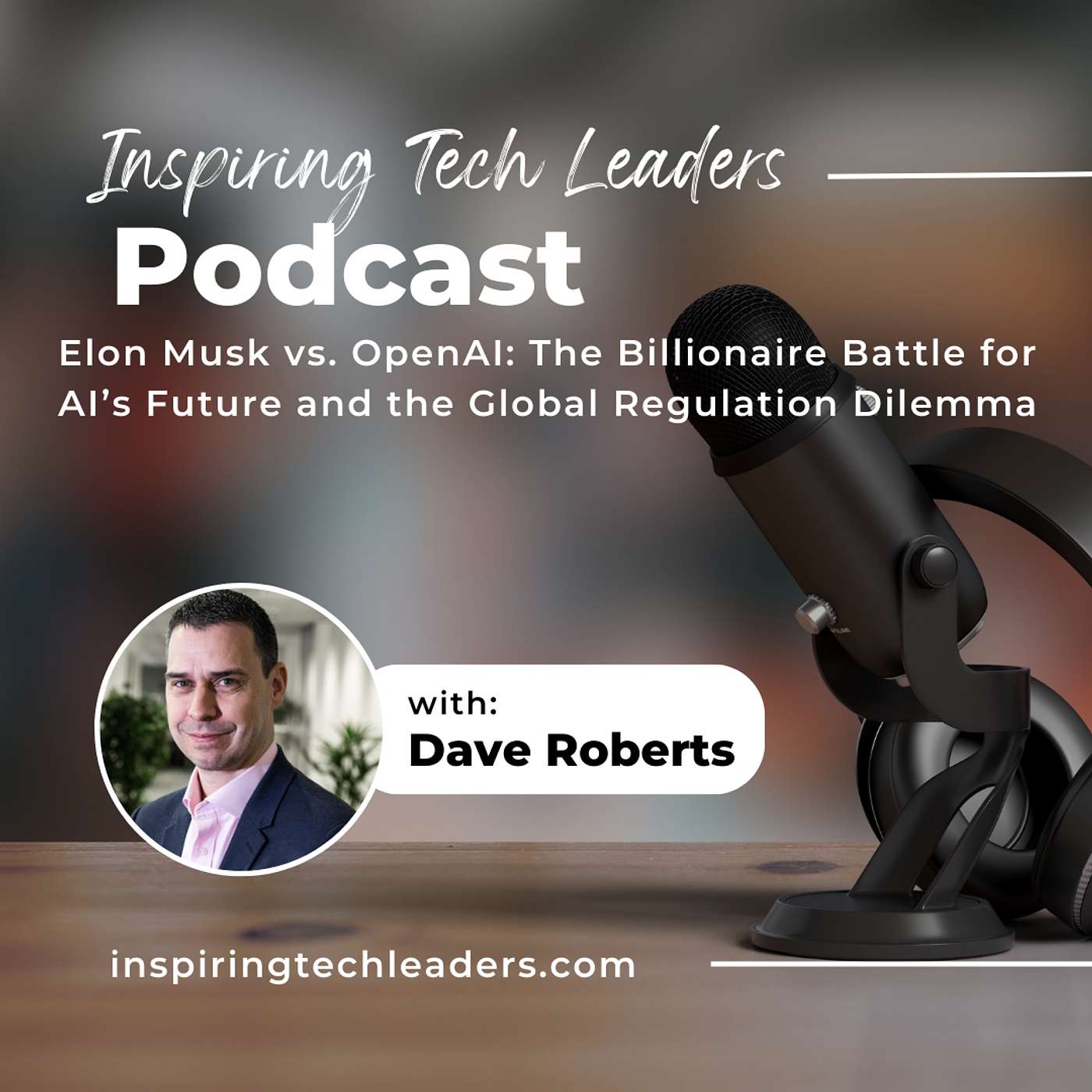 Elon Musk vs. OpenAI - The Billionaire Battle for AI’s Future and the Global Regulation Dilemma