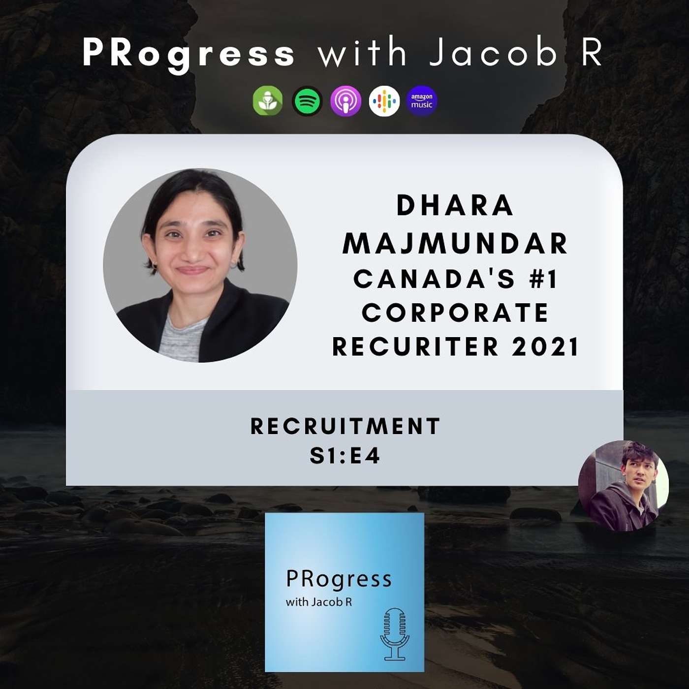 S1:E4: Recruitment with Dhara Majmundar