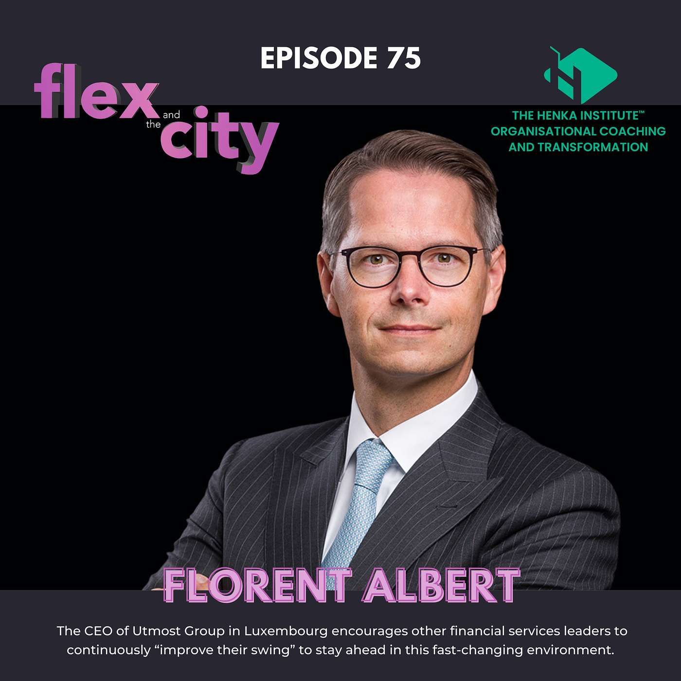 Flex and the City  - Great leadership in financial services