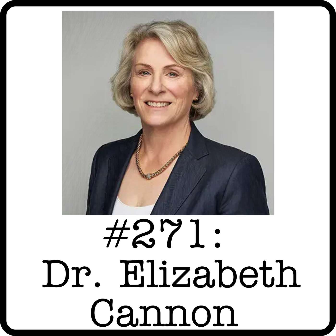 Dr. Elizabeth Cannon (CNRL/Mancal) - 40 Years of Leadership in Engineering, Energy & Education Dr. Elizabeth Cannon (CNRL/Mancal) - 40 Years of Leadership in Engineering, Energy & Education