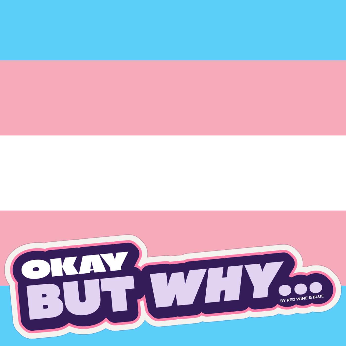 Okay, But Why Are So Many People Talking About Trans Kids?