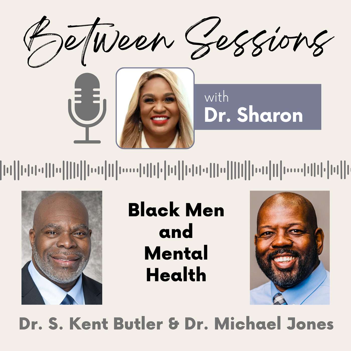 Between Sessions with Dr. Sharon