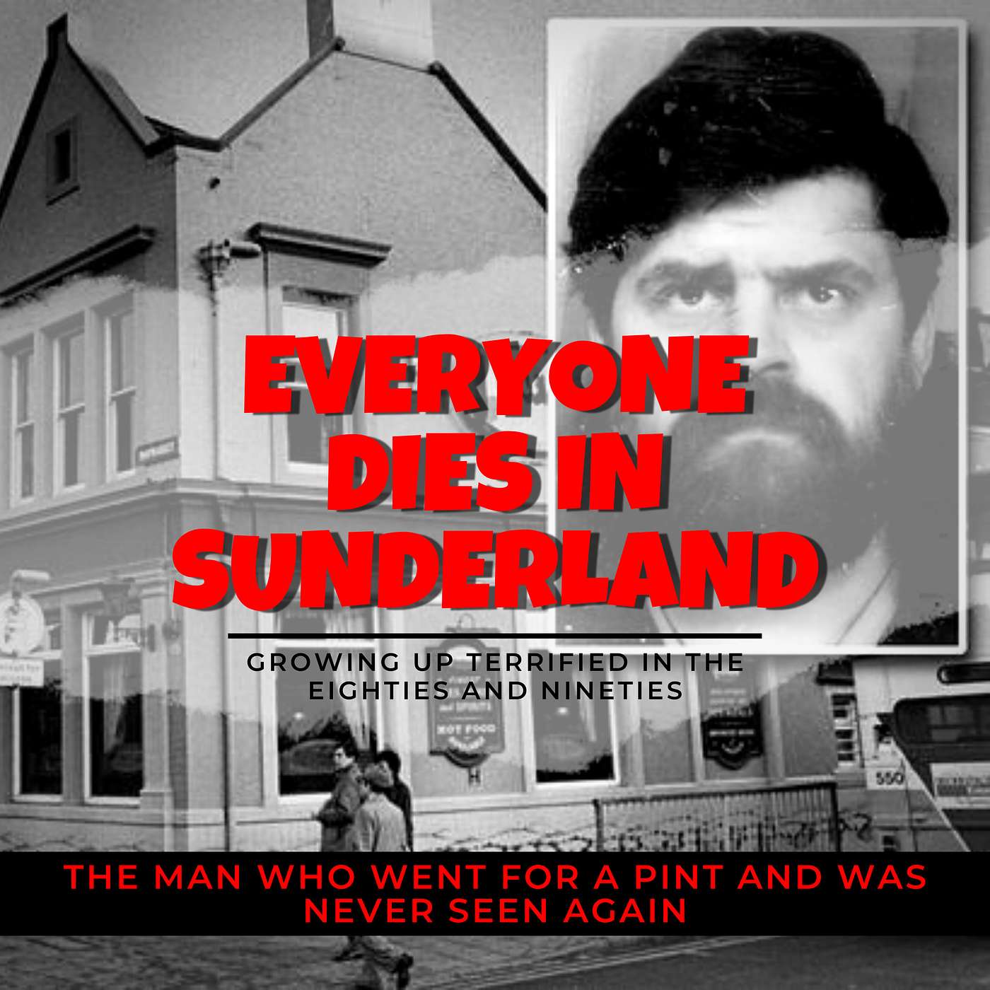 The man who went out for a pint and was never seen again (Featuring The Unseen)