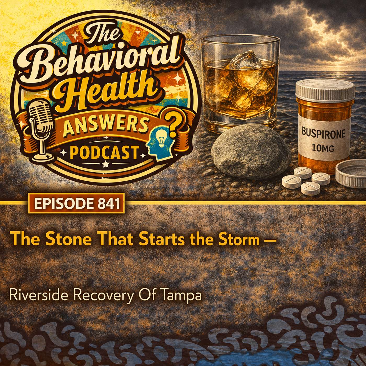 Episode 841: The Stone That Starts the Storm | Riverside Recovery Of Tampa episode artwork