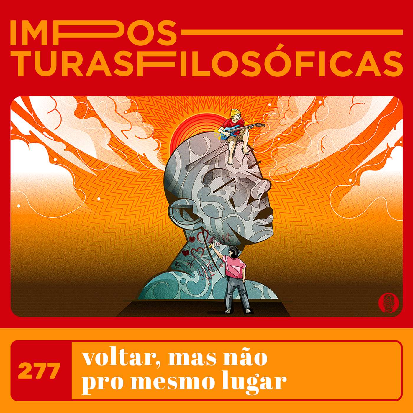 #277 voltar, mas não pro mesmo lugar | elogio da viagem, crítica do turismo