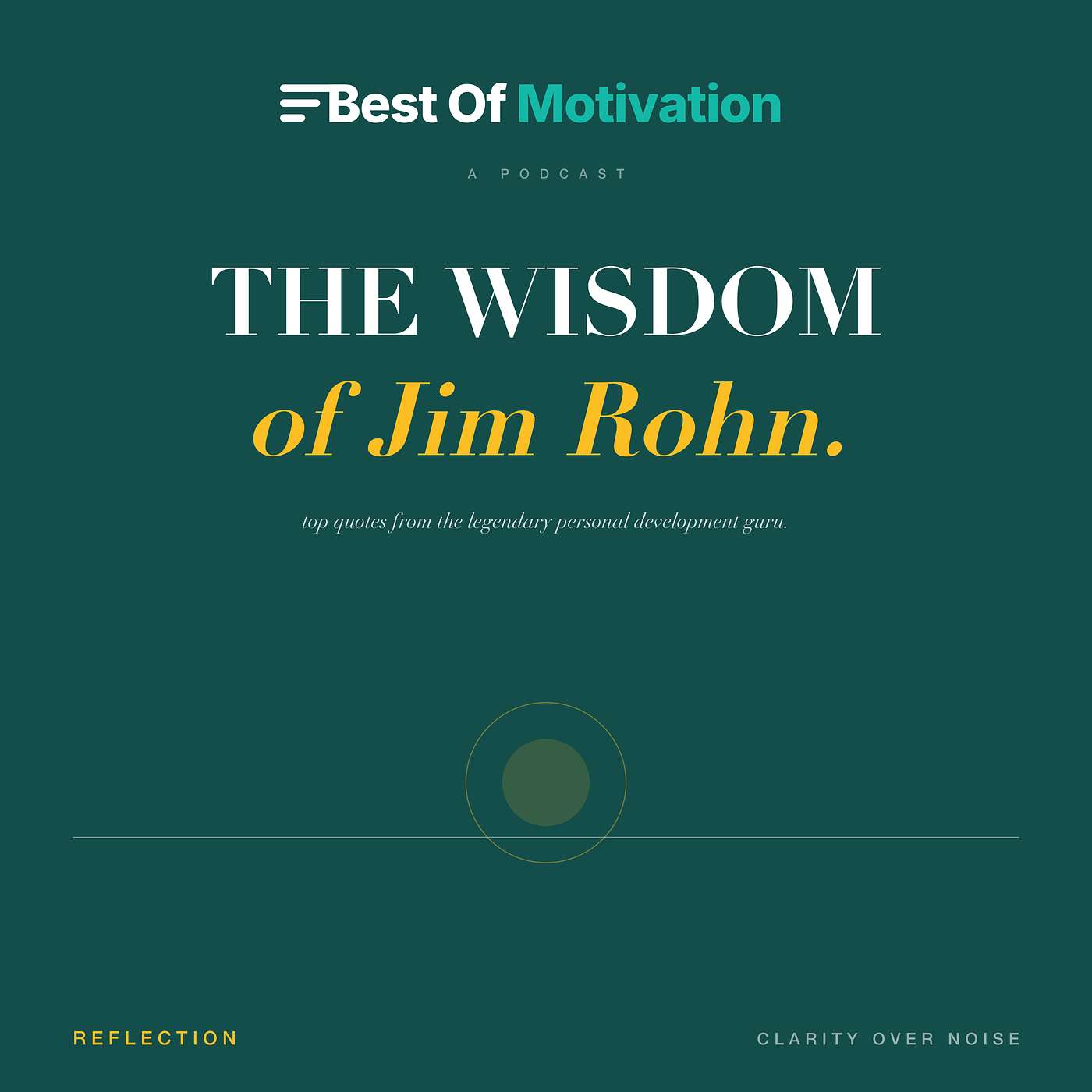 The Wisdom of Jim Rohn: Top Quotes from the Legendary Personal Development Guru.
