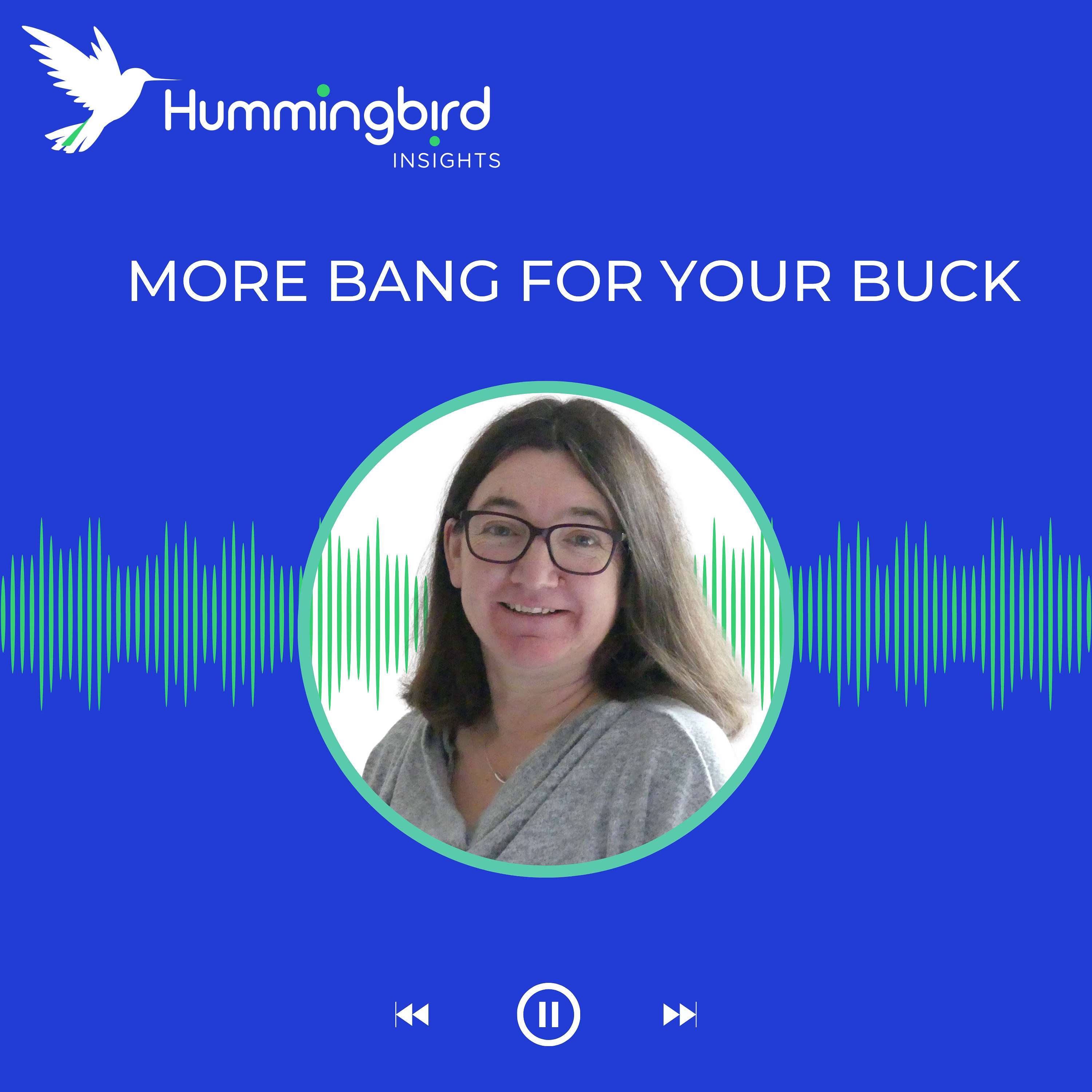 More Bang for Your Buck