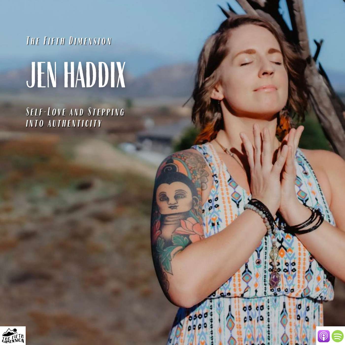 Jen Haddix - Self-Love and Stepping into Authenticity