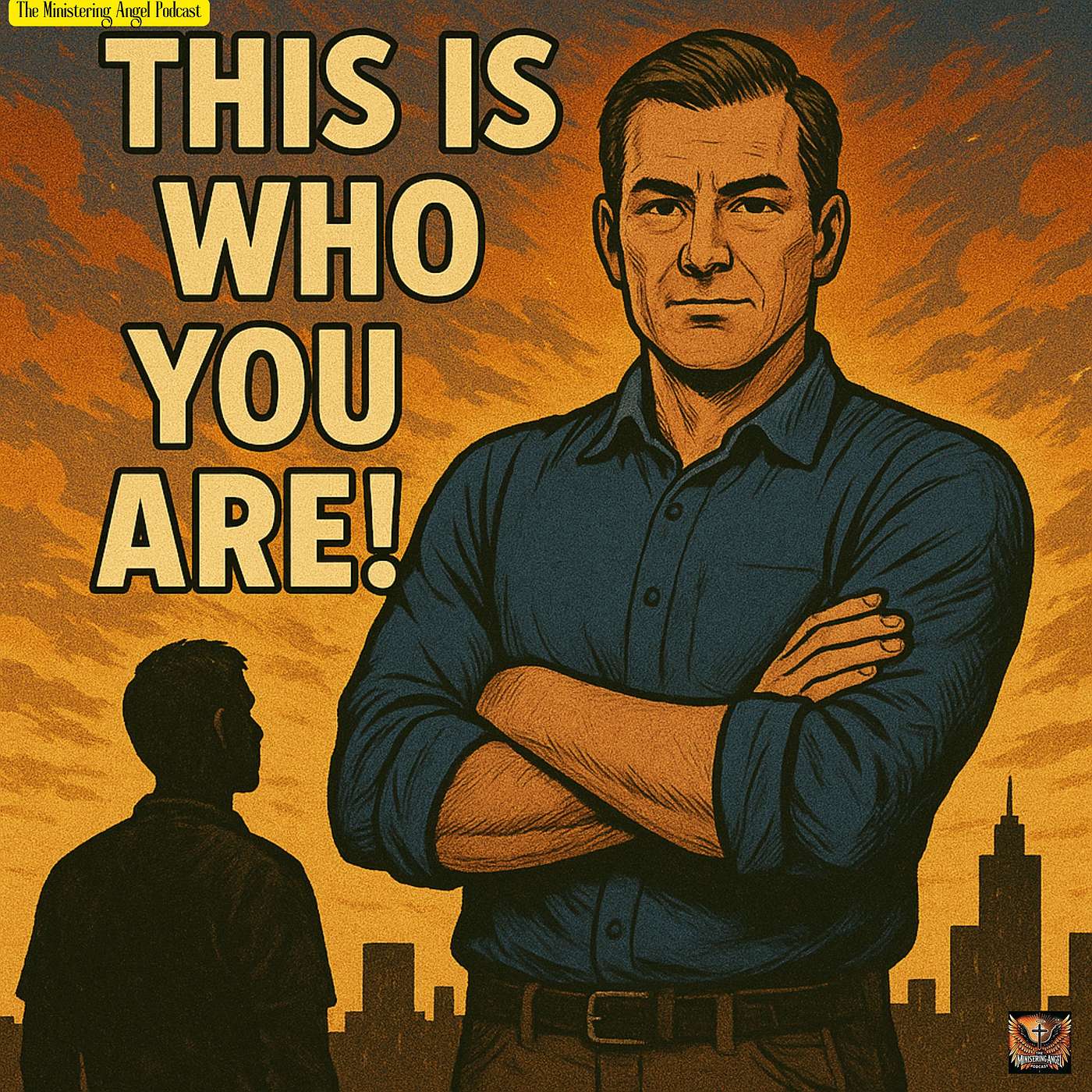 This Is Who You Are!