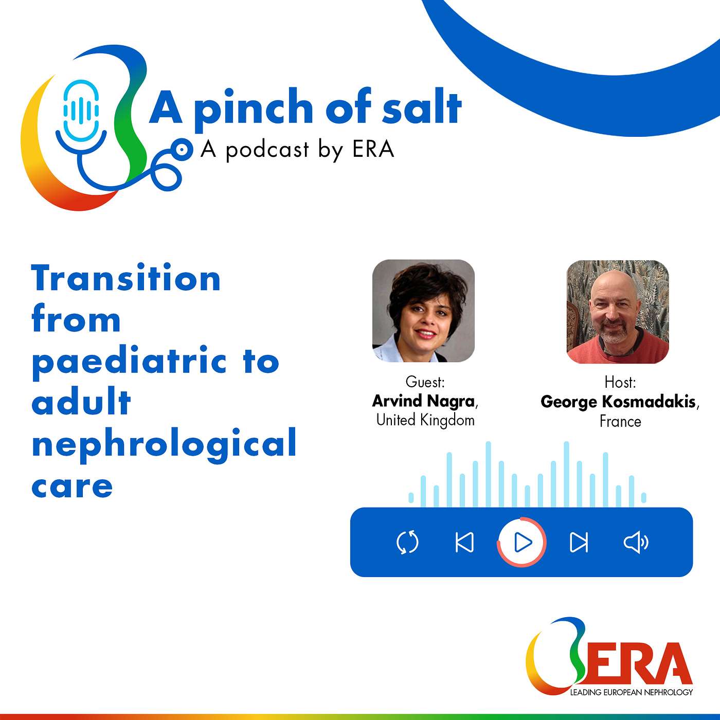 #28 Transition from paediatric to adult nephrological care, with Arvind Nagra