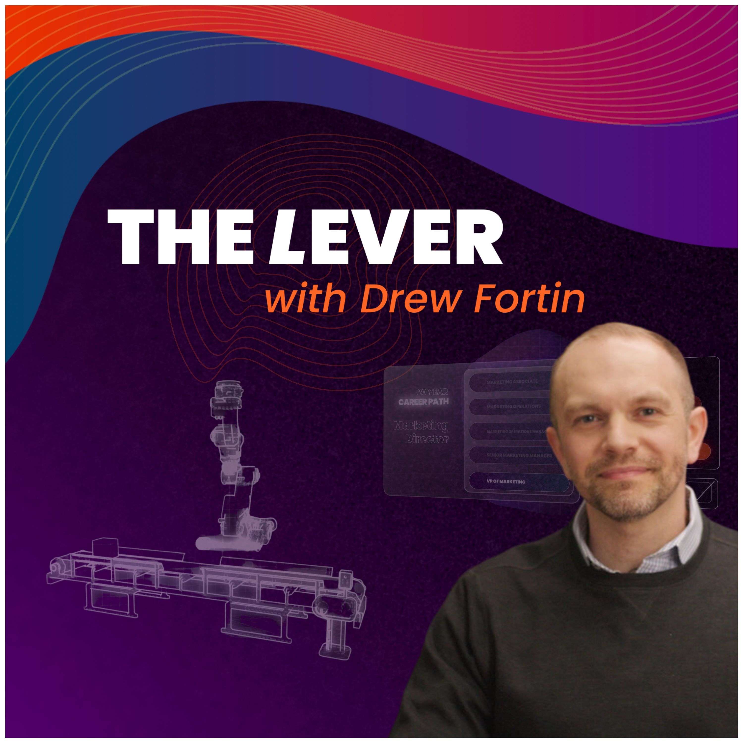 The Lever with Drew Fortin podcast artwork