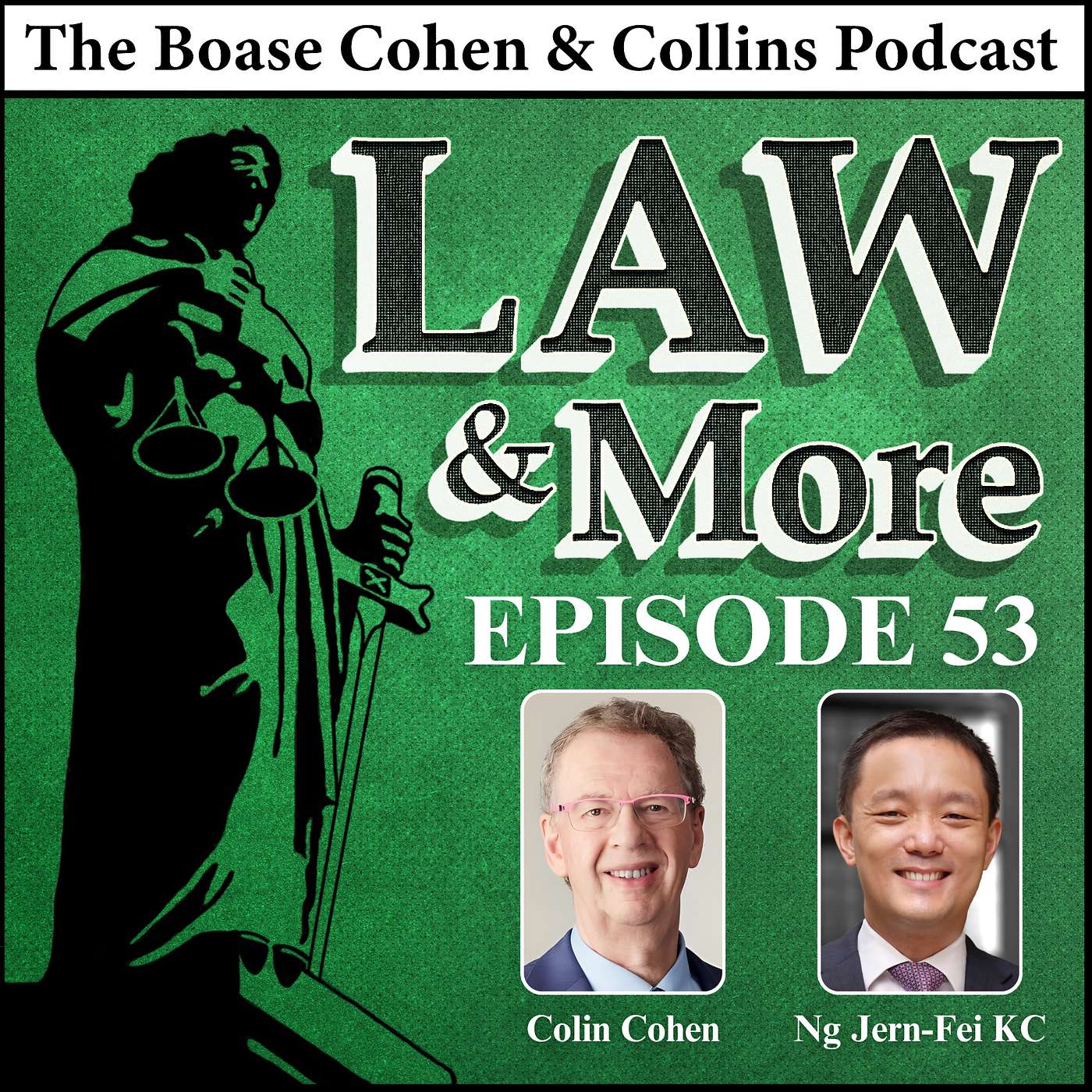Law & More: The Boase Cohen & Collins Podcast