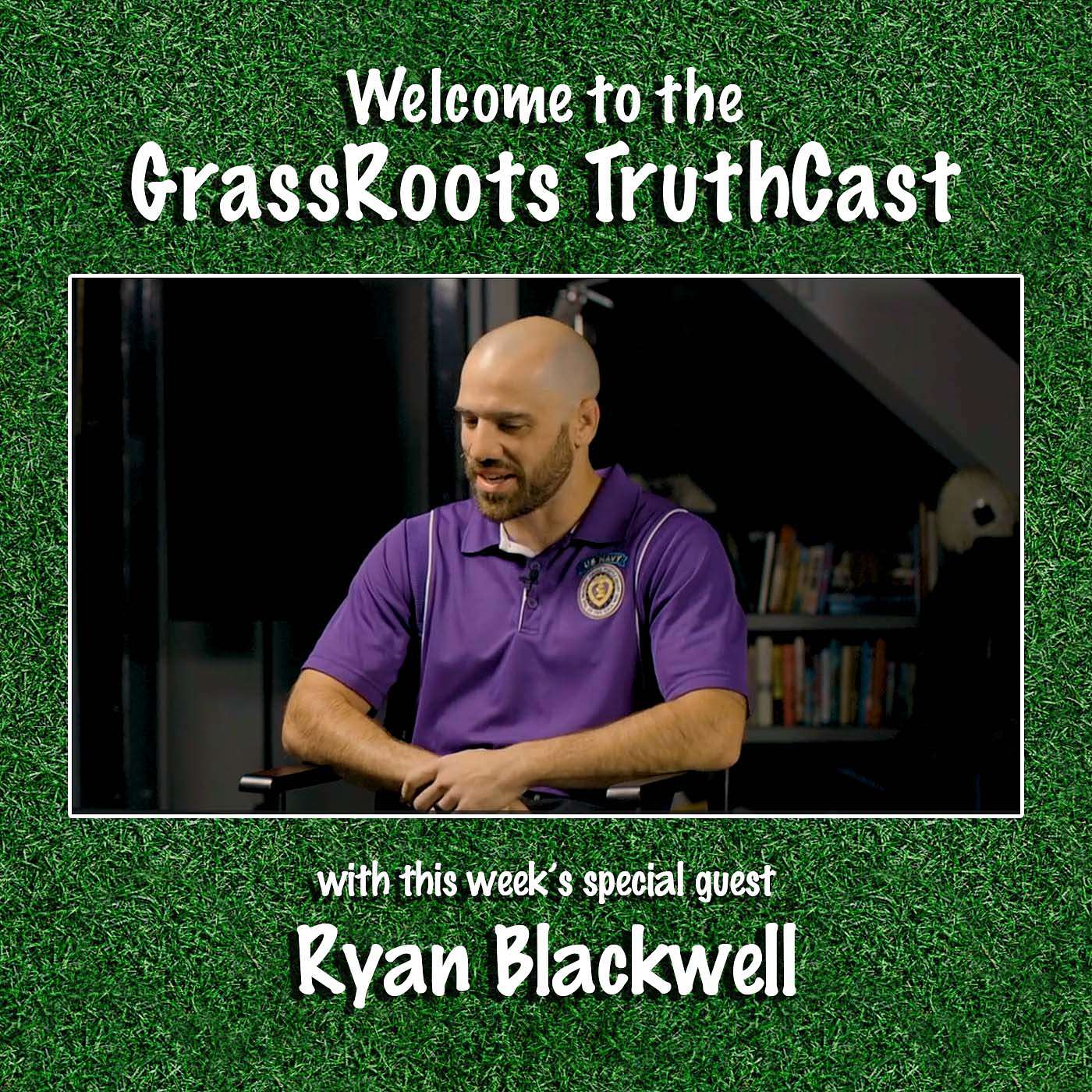 GrassRoots TruthCast with Gene Valentino