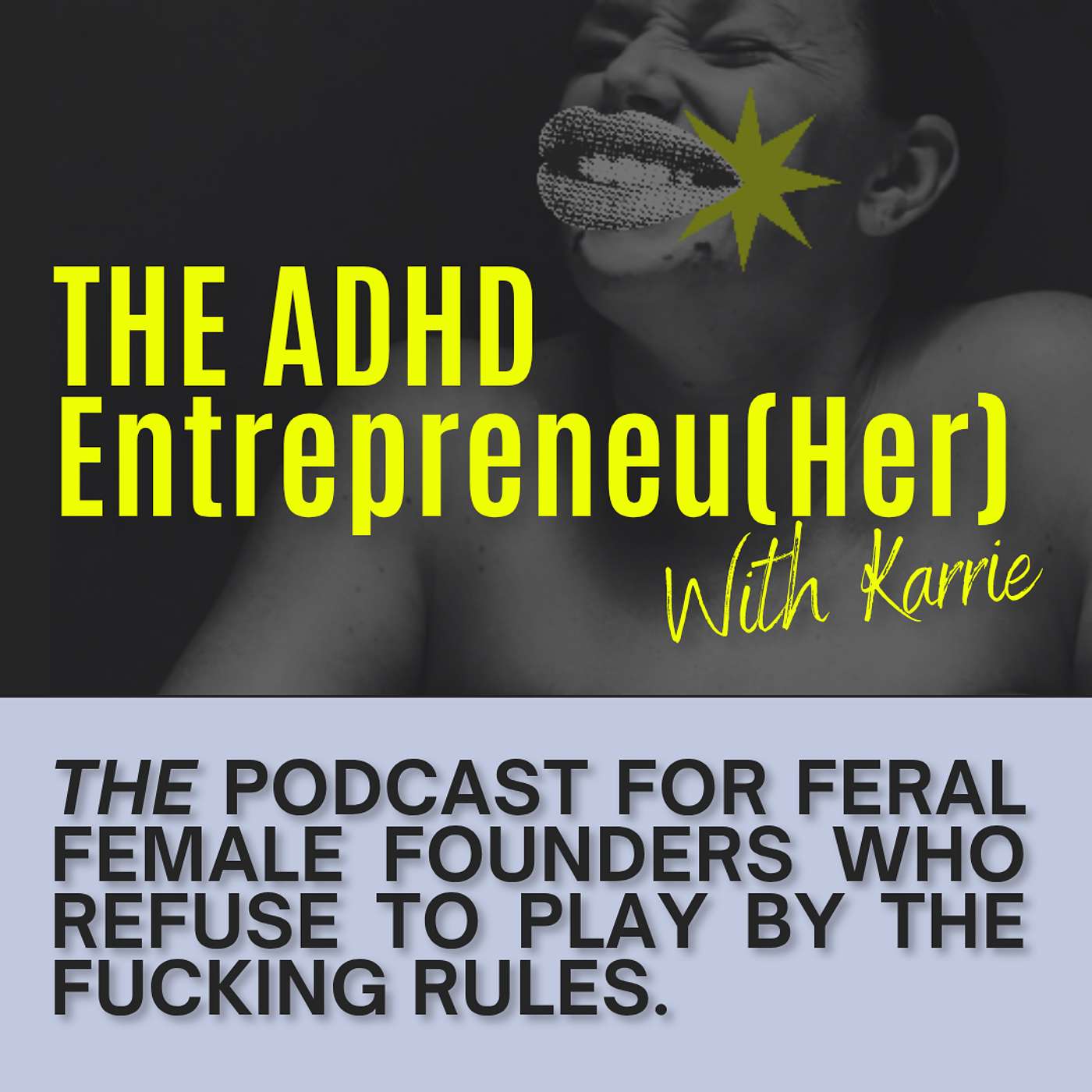 The ADHD Entrepreneu(Her) podcast artwork