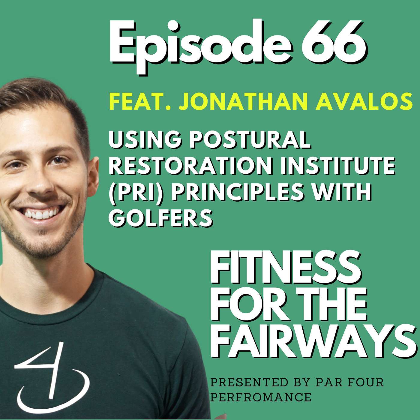 Ep 66 Using Postural Restoration Institute (PRI) Principles With Golfers With Jonathan Avalos episode artwork