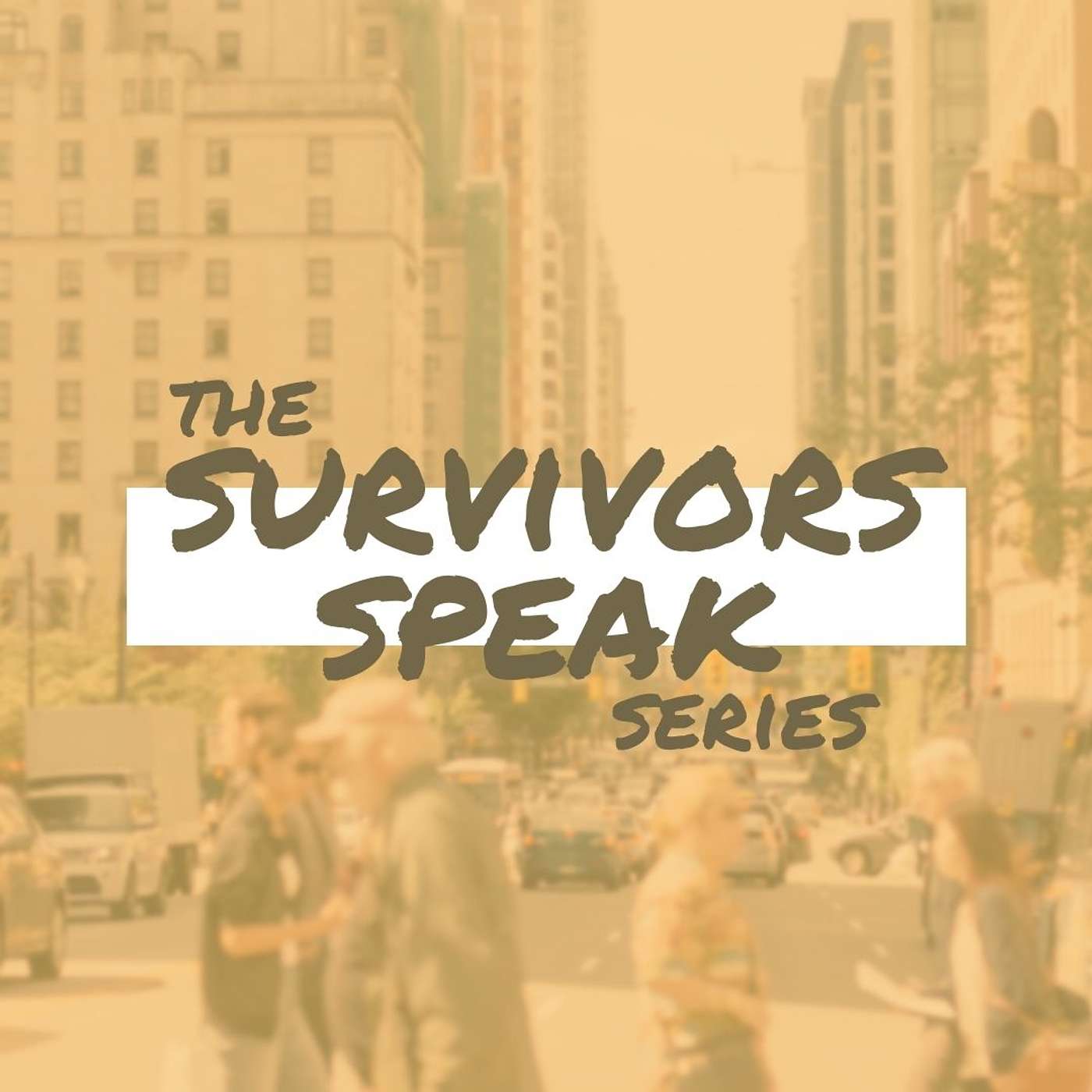 Survivors Speak Series // Ep 8: Speak Up, One Day At A Time