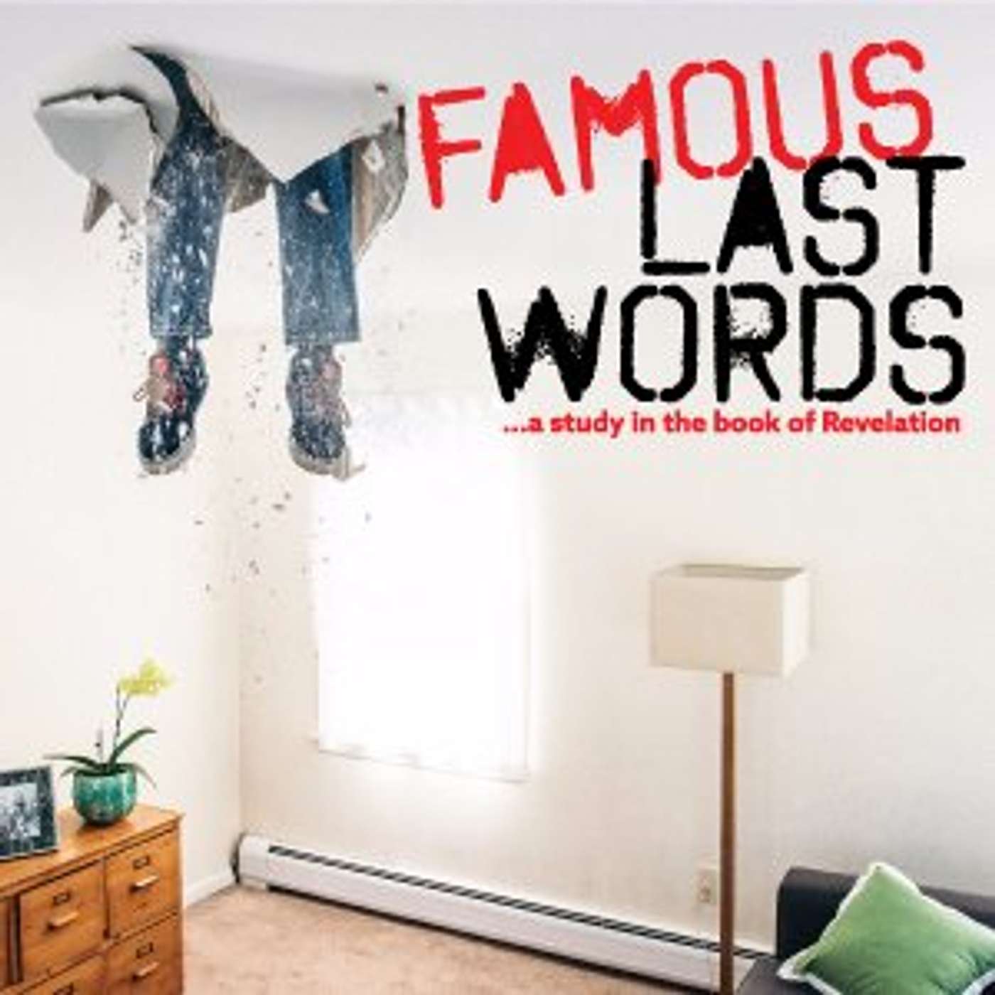 July 30, 2017 - Famous Last Words: The Last Word on Judgment episode artwork